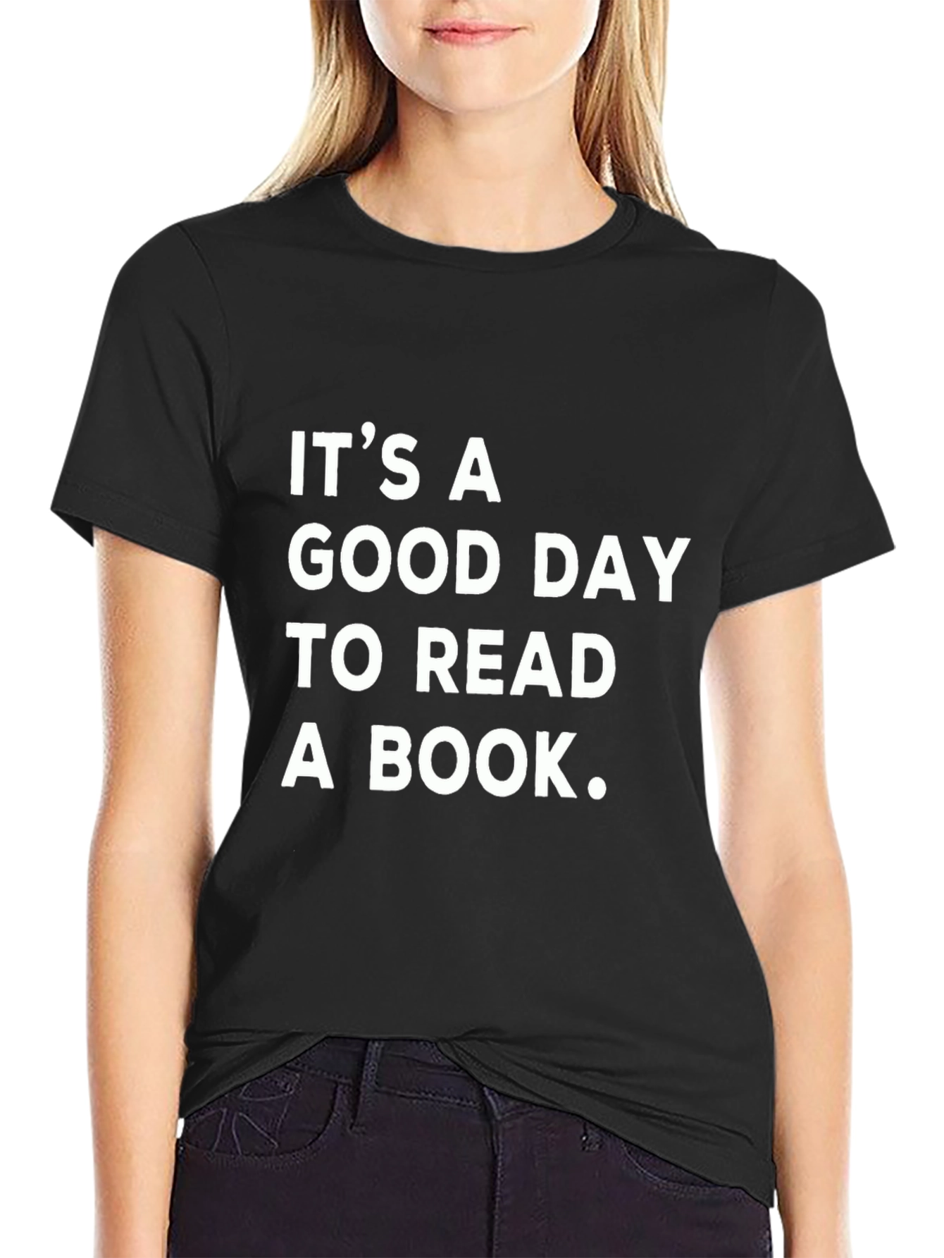 Its a Good Day to Read a Book T-Shirt