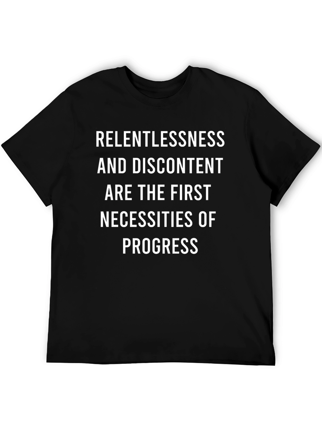 Relentlessness T-Shirt - Motivational Quote Tee
