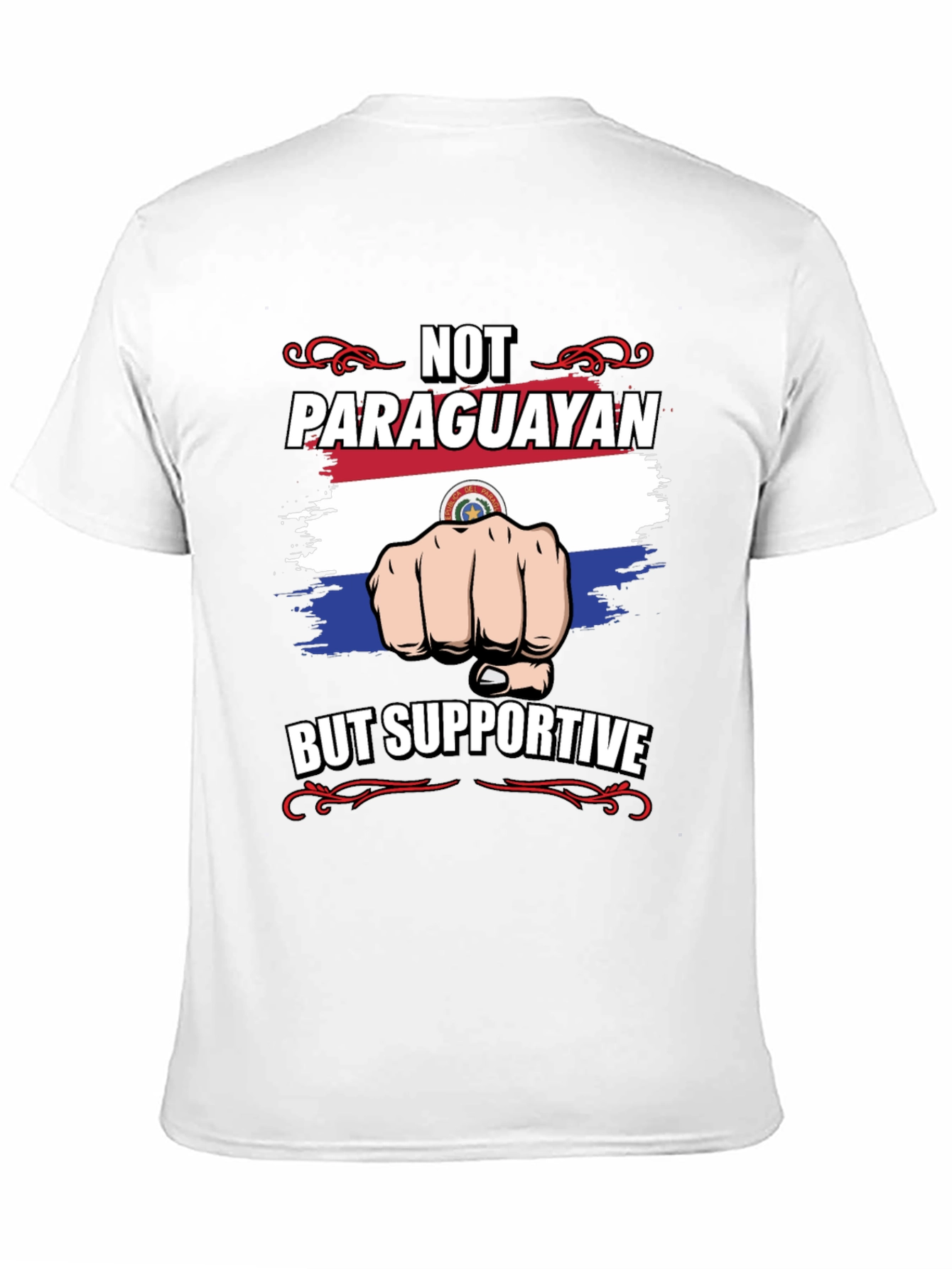 Not Paraguayan But Supportive Tee