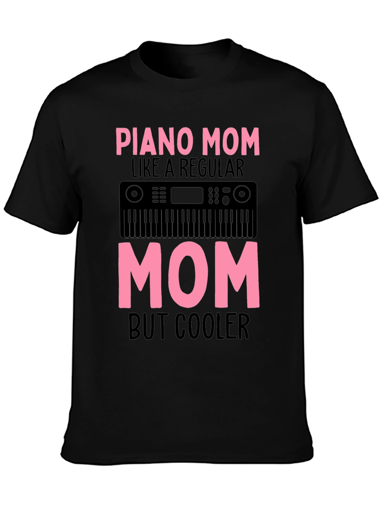 Piano Mom Graphic Tee - Cool Mothers Day Gift