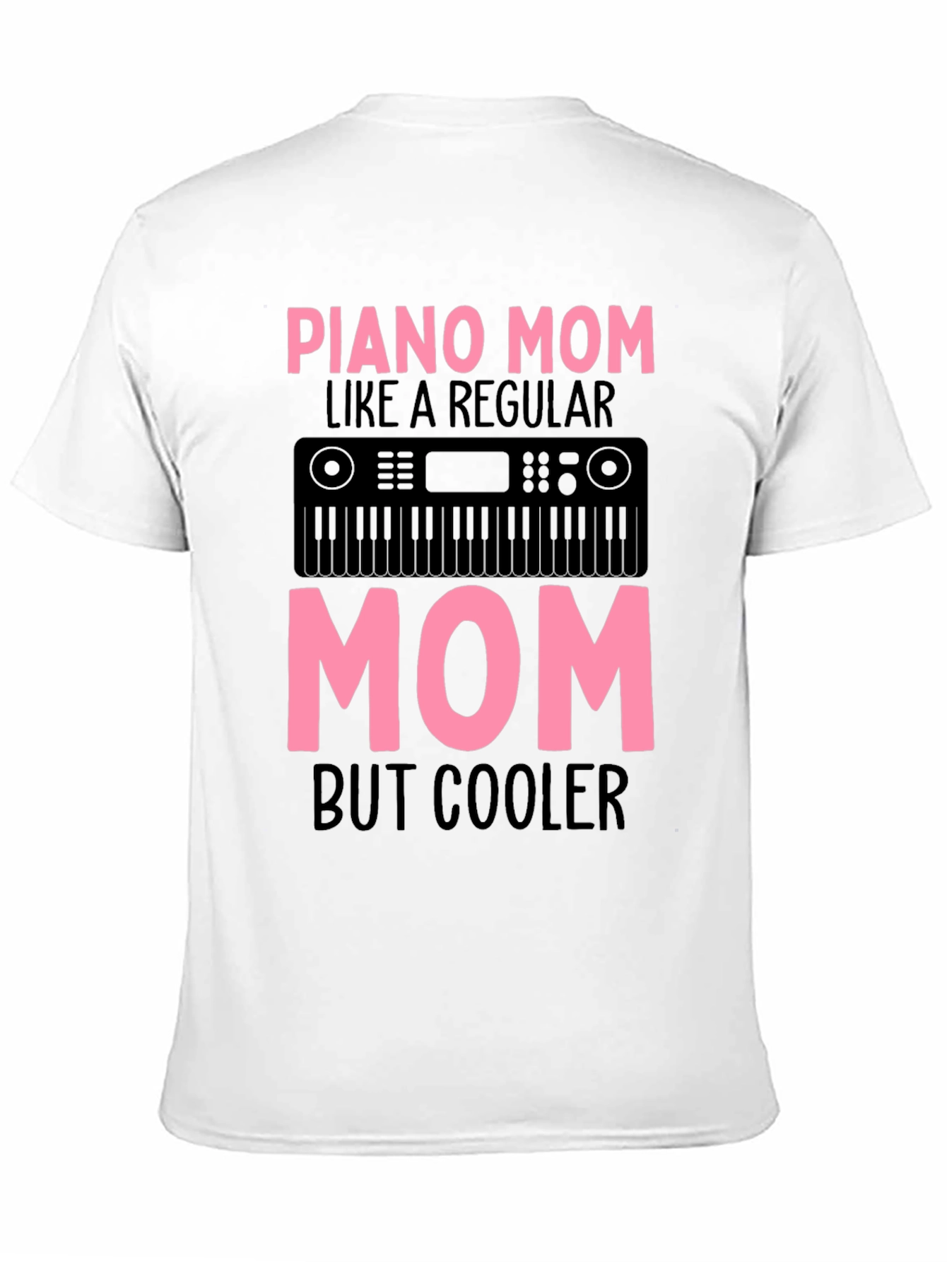 Piano Mom Graphic Tee - Cool Mothers Day Gift