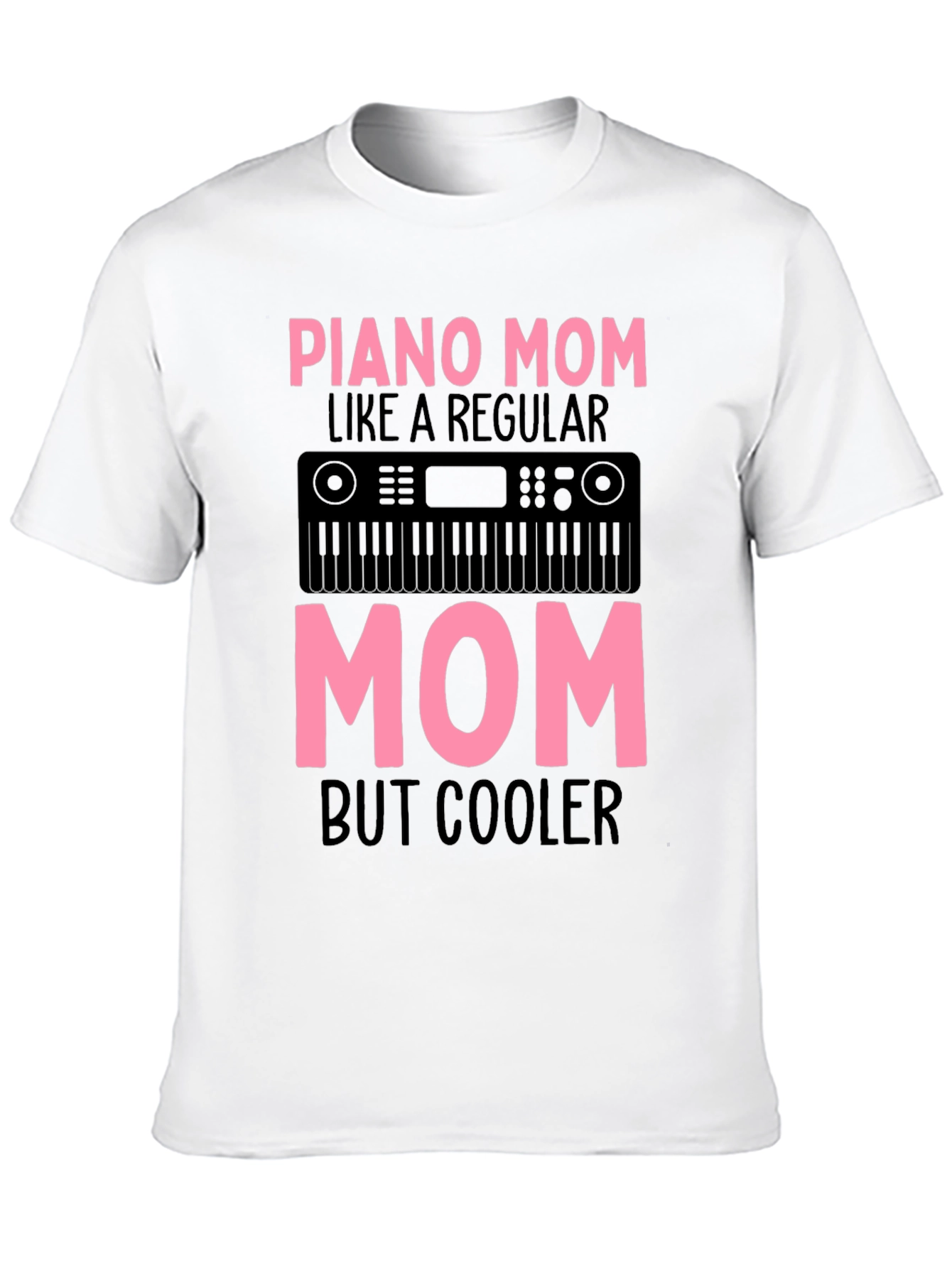 Piano Mom Graphic Tee - Cool Mothers Day Gift