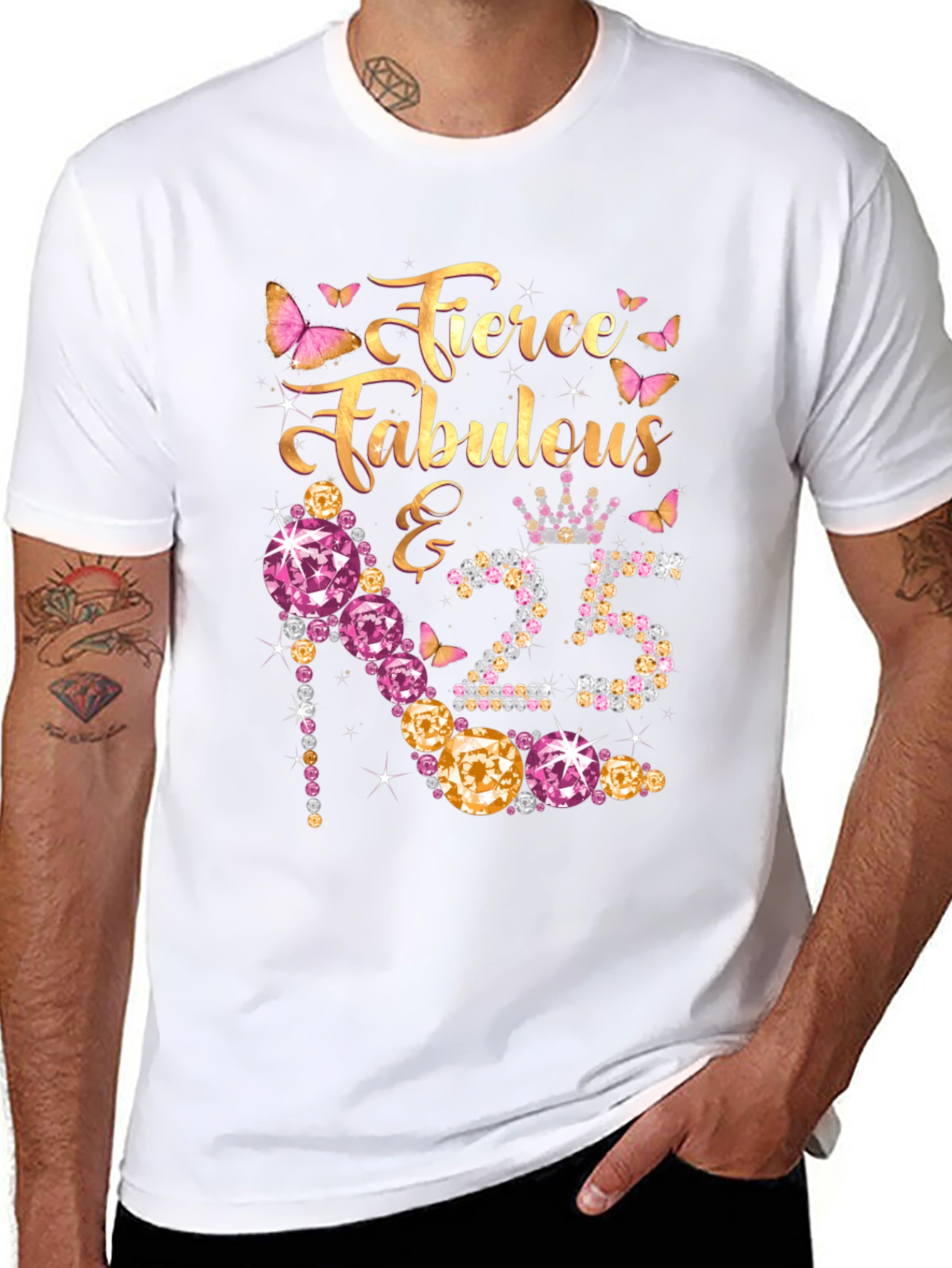 Fierce Fabulous 25th Birthday T-Shirt