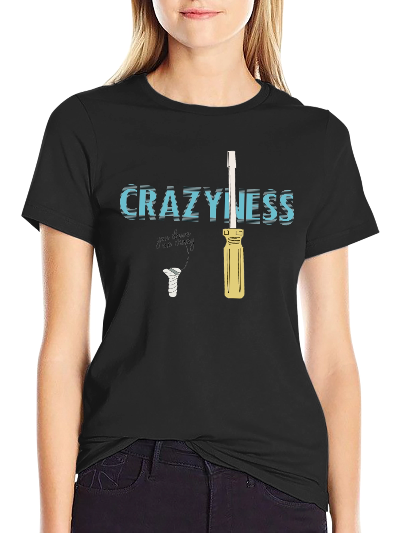 CraZyness T-Shirt: Funny Screw Driver Graphic Tee