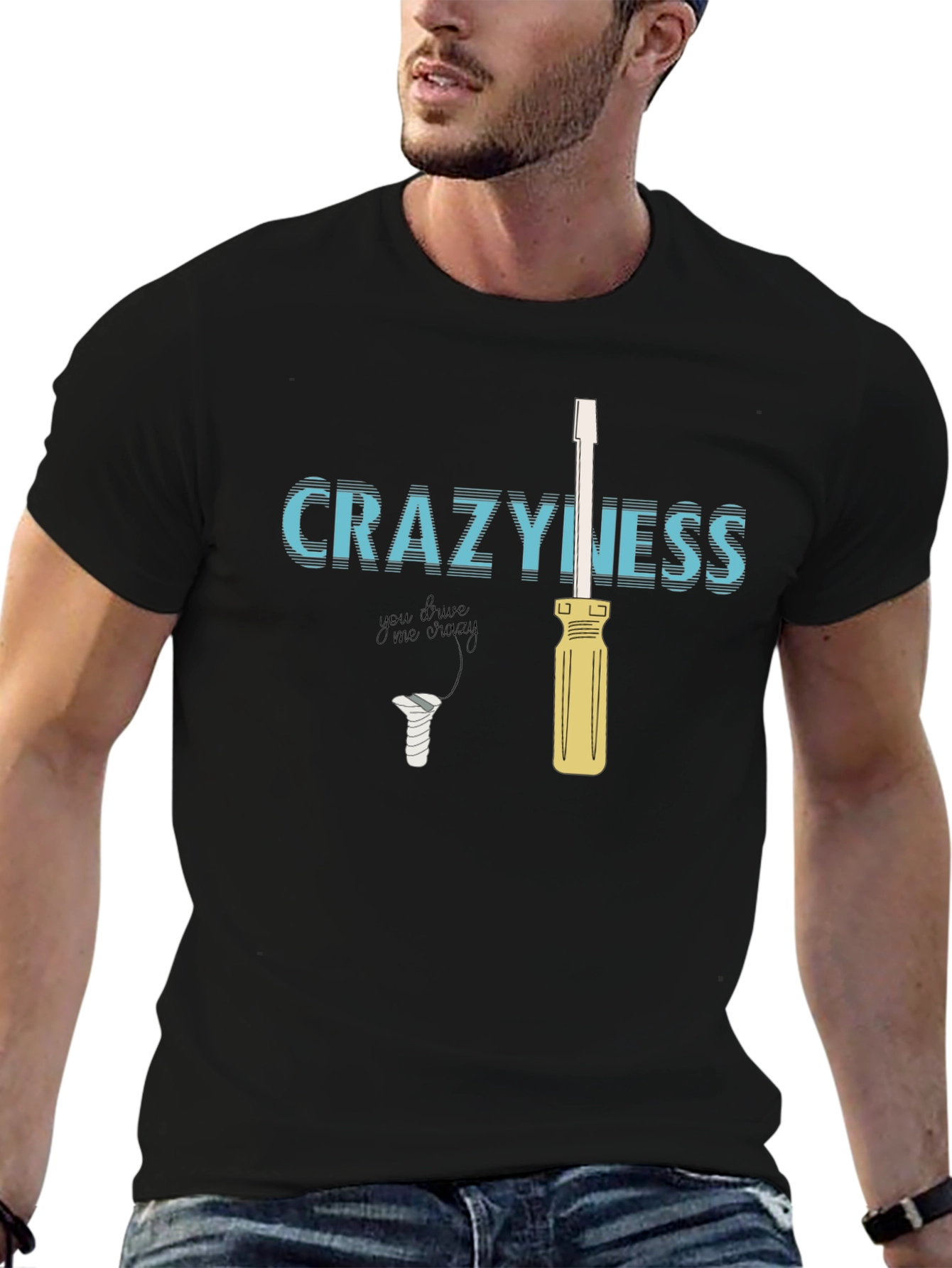 CraZyness T-Shirt: Funny Screw Driver Graphic Tee