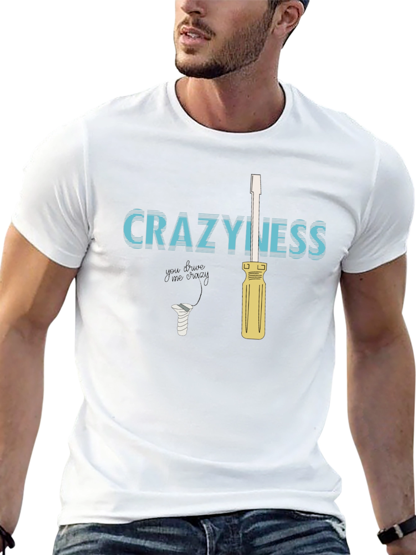CraZyness T-Shirt: Funny Screw Driver Graphic Tee