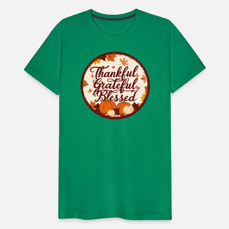 Thankful, Grateful, Blessed - Thanksgiving Day