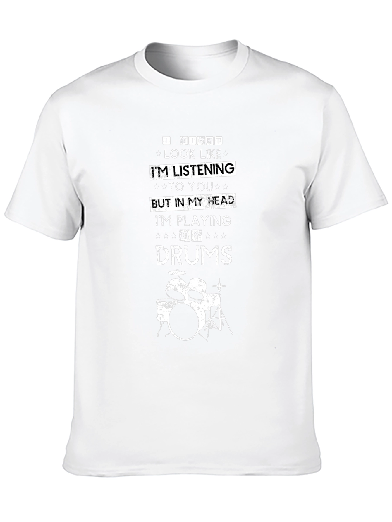 Drummer T-Shirt: Im Playing My Drums!