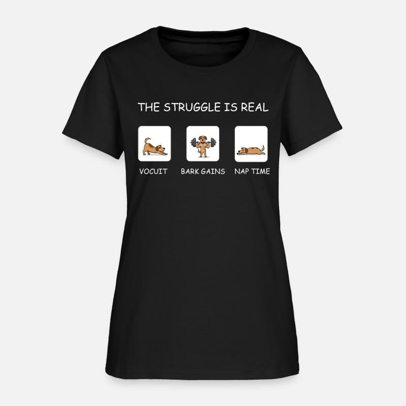 The Struggle Is Real Funny Dog Gym Fitness Quote