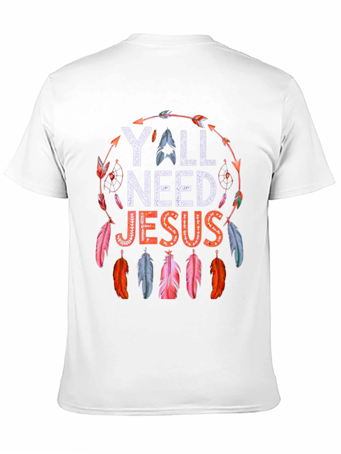 Yall Need Jesus Feather Graphic Tee