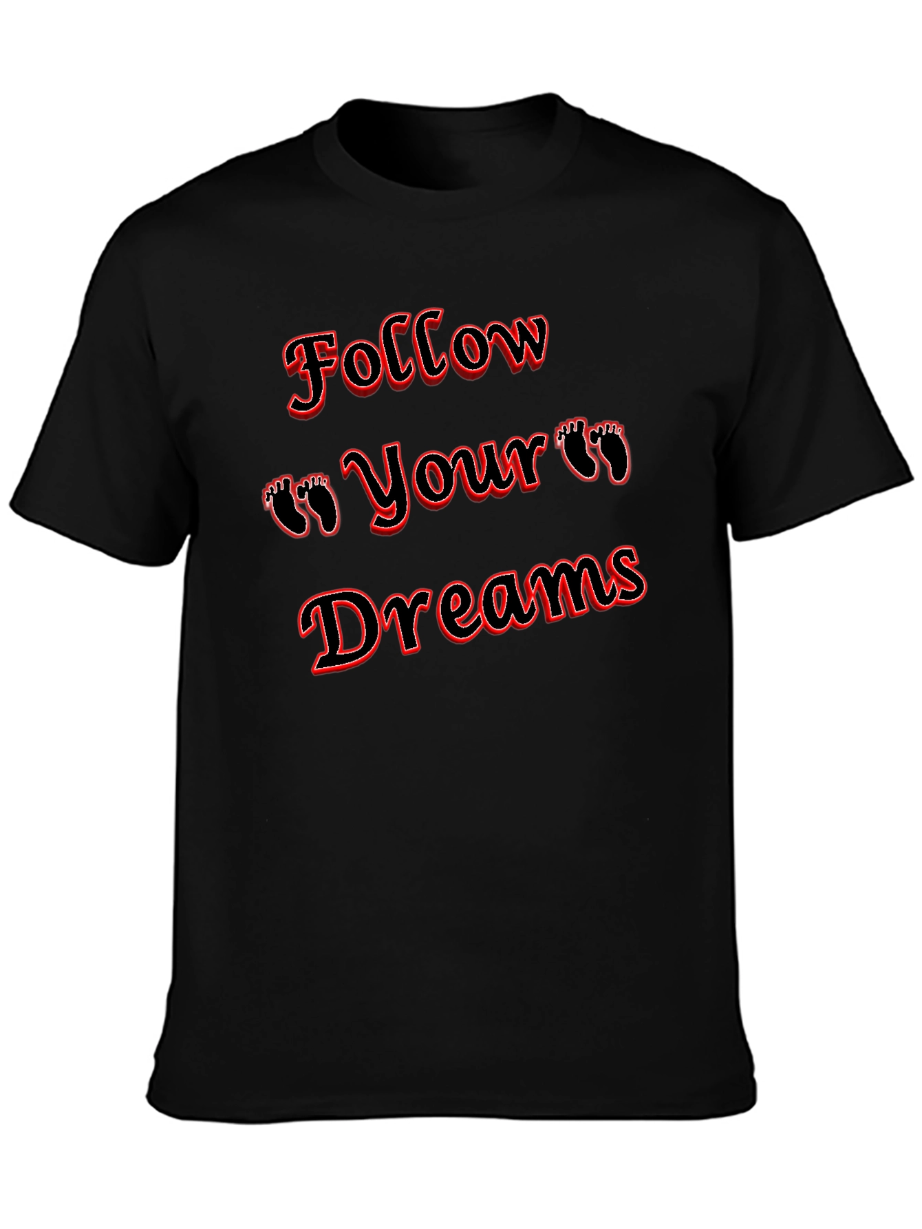 Follow Your Dreams Graphic T-Shirt