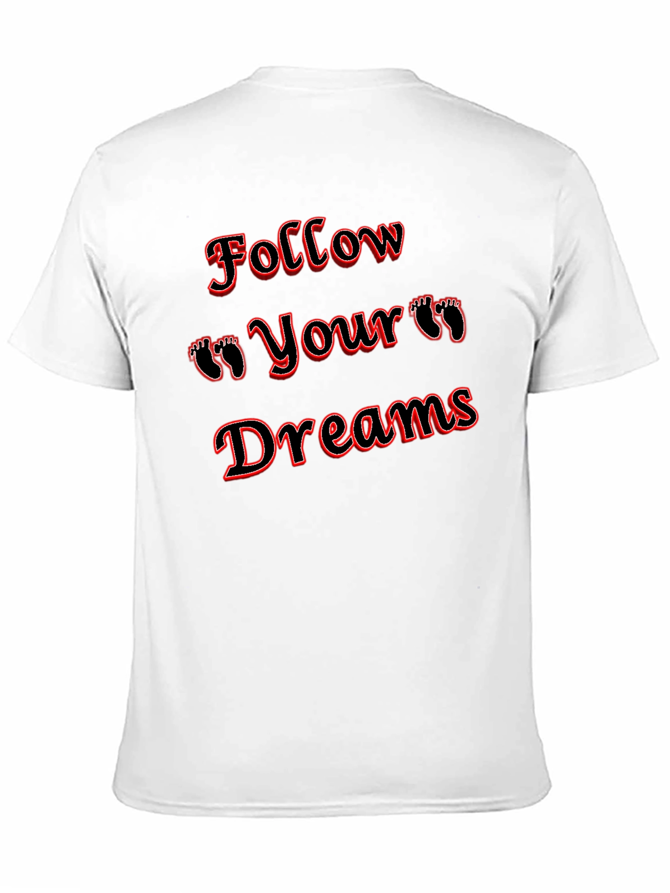 Follow Your Dreams Graphic T-Shirt