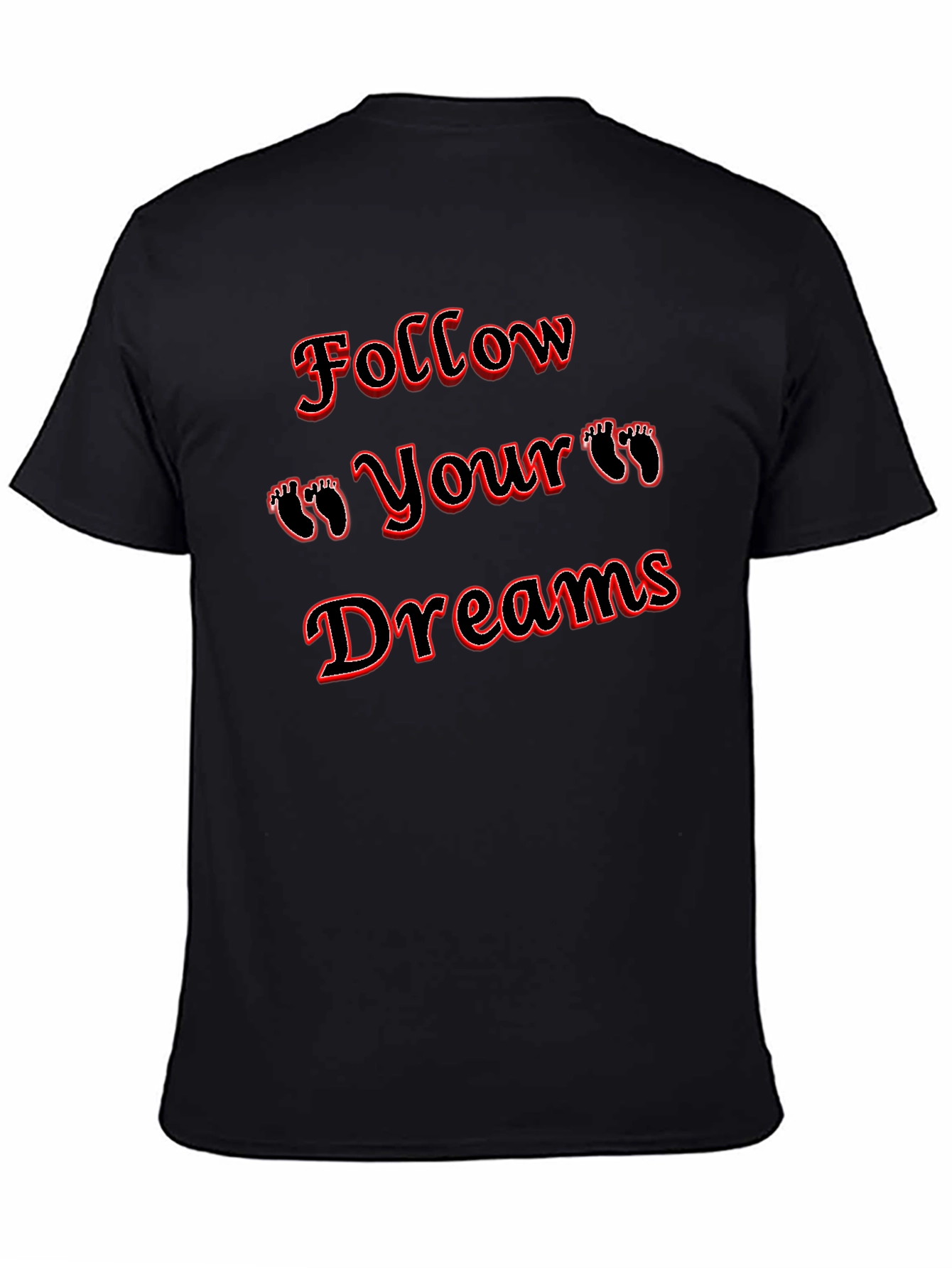 Follow Your Dreams Graphic T-Shirt