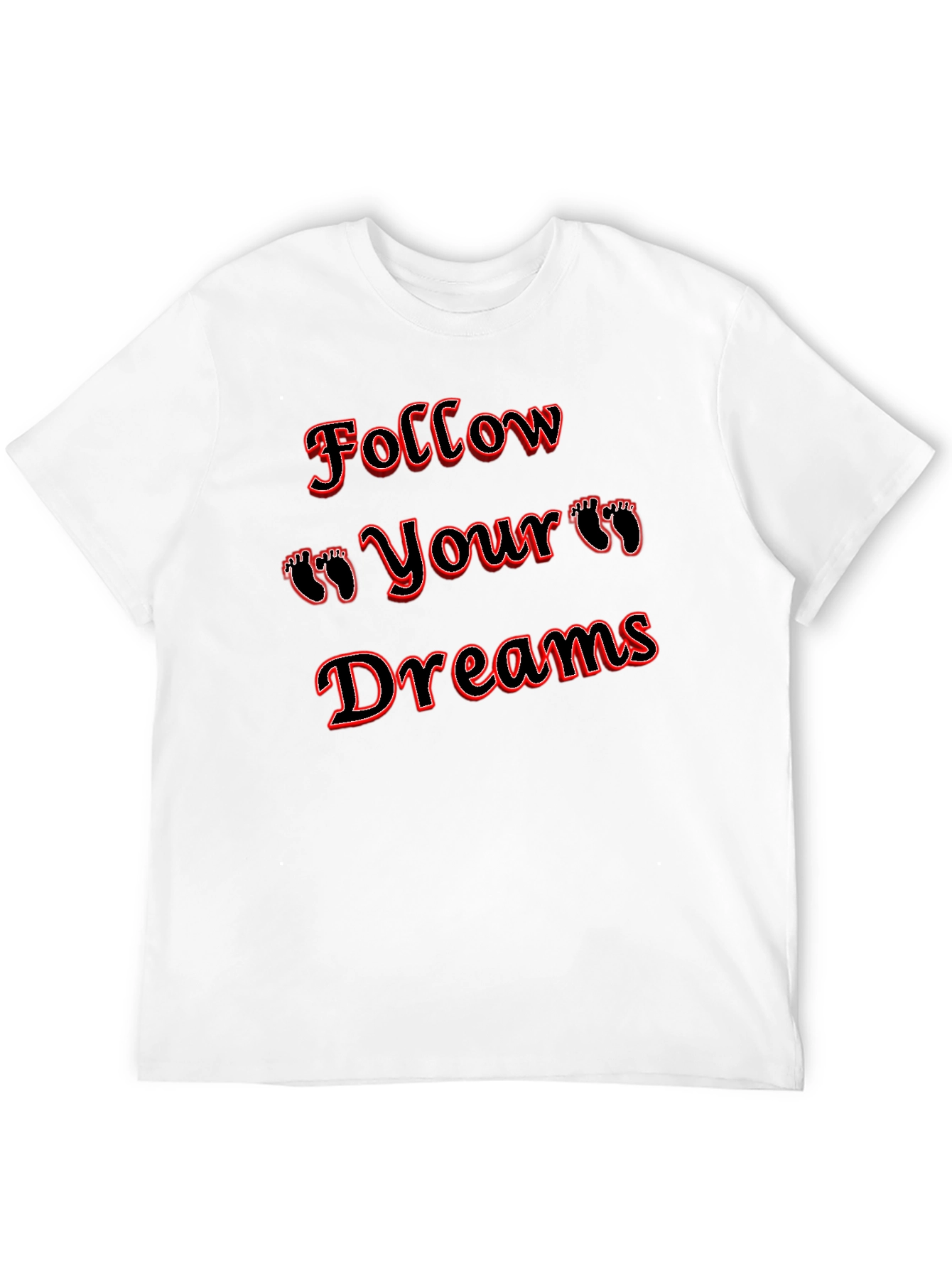 Follow Your Dreams Graphic T-Shirt