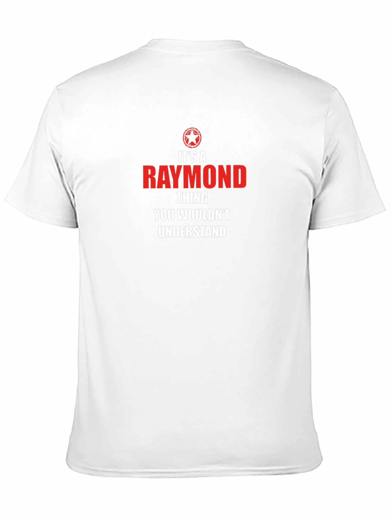 Raymond Thing T-Shirt - You Wouldnt Understand