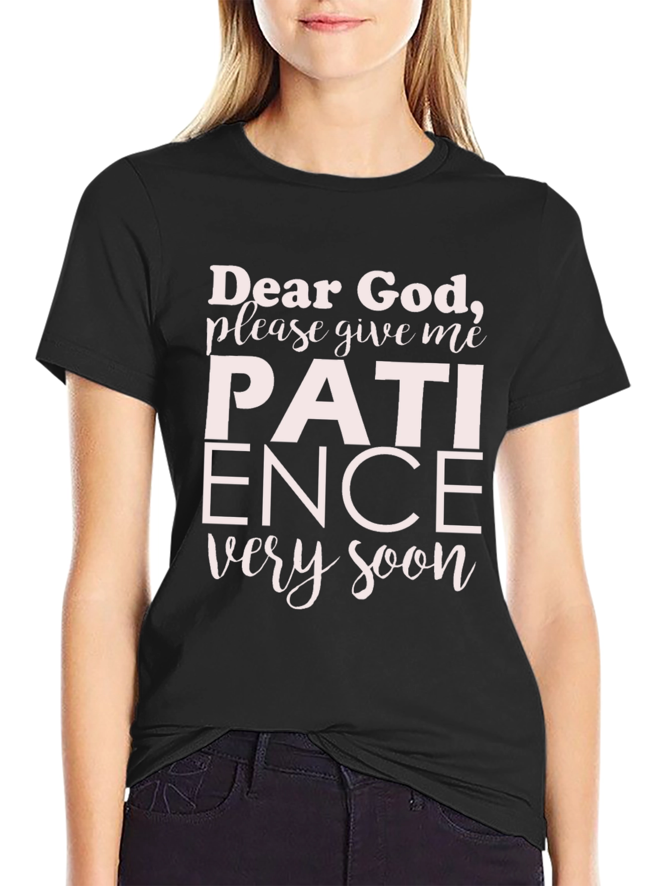 Dear God Patience Graphic T-Shirt