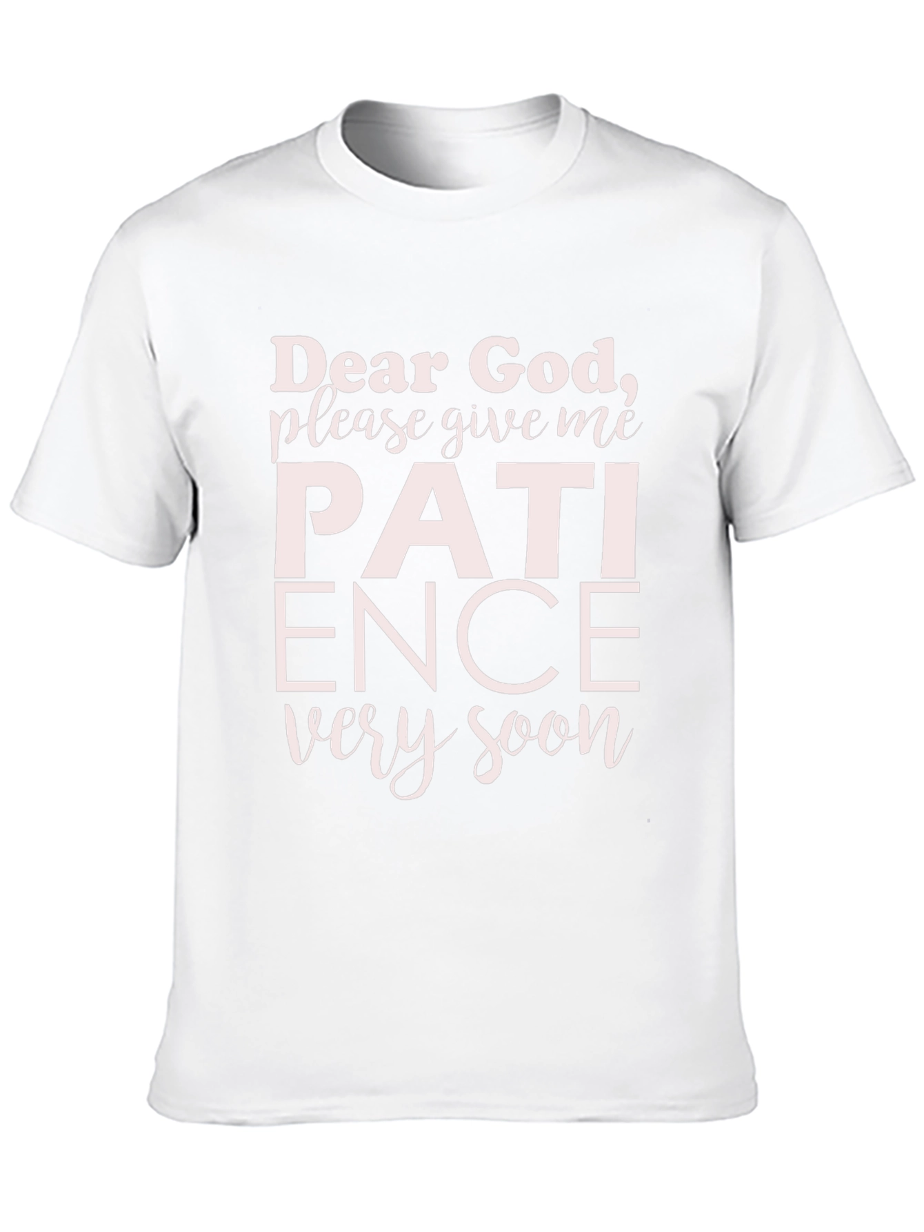 Dear God Patience Graphic T-Shirt