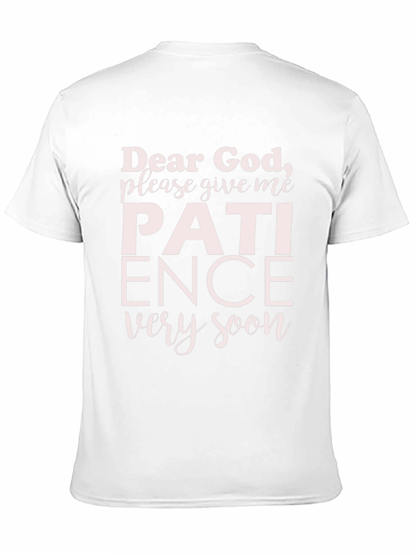 Dear God Patience Graphic T-Shirt