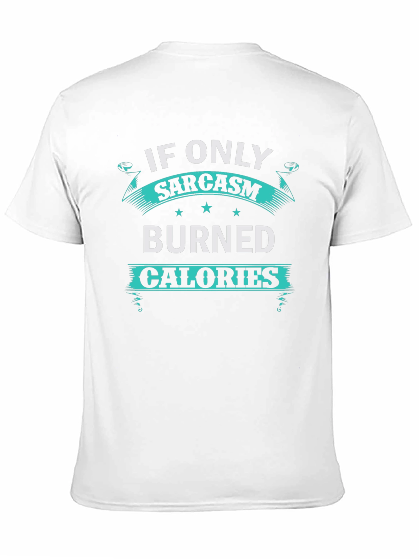 Sarcasm Burns Calories Black T-Shirt