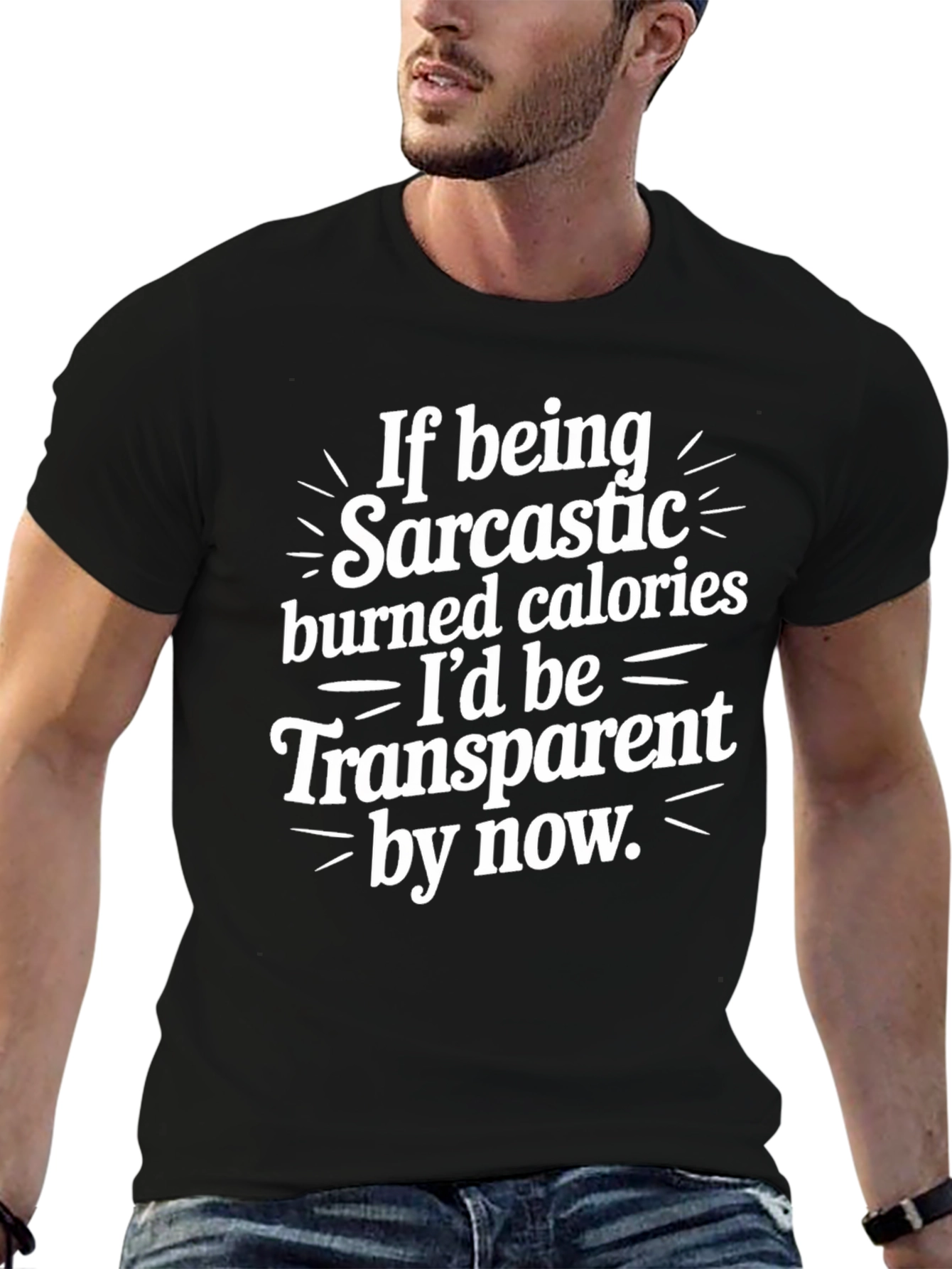 Sarcastic Burn Calories Tee