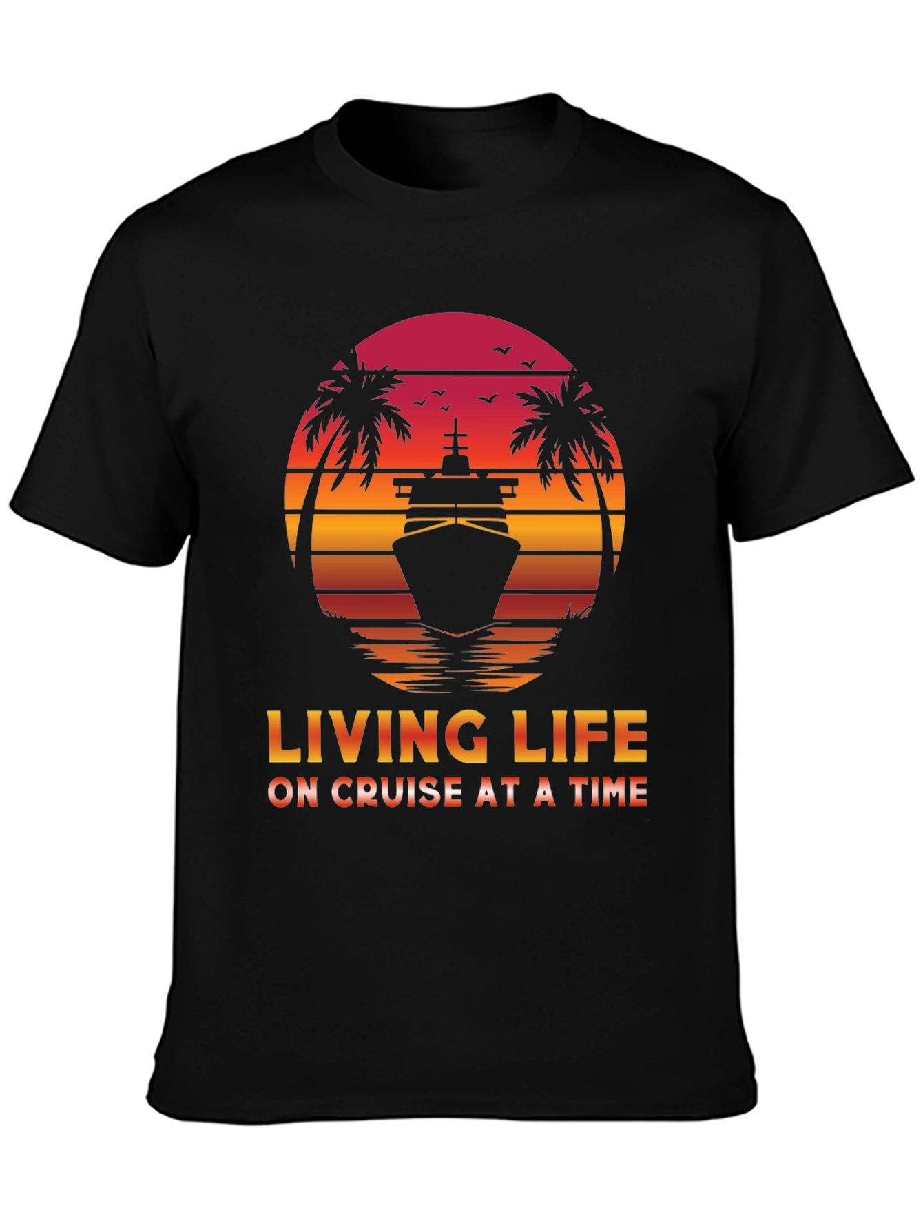 Living Life on Cruise T-Shirt