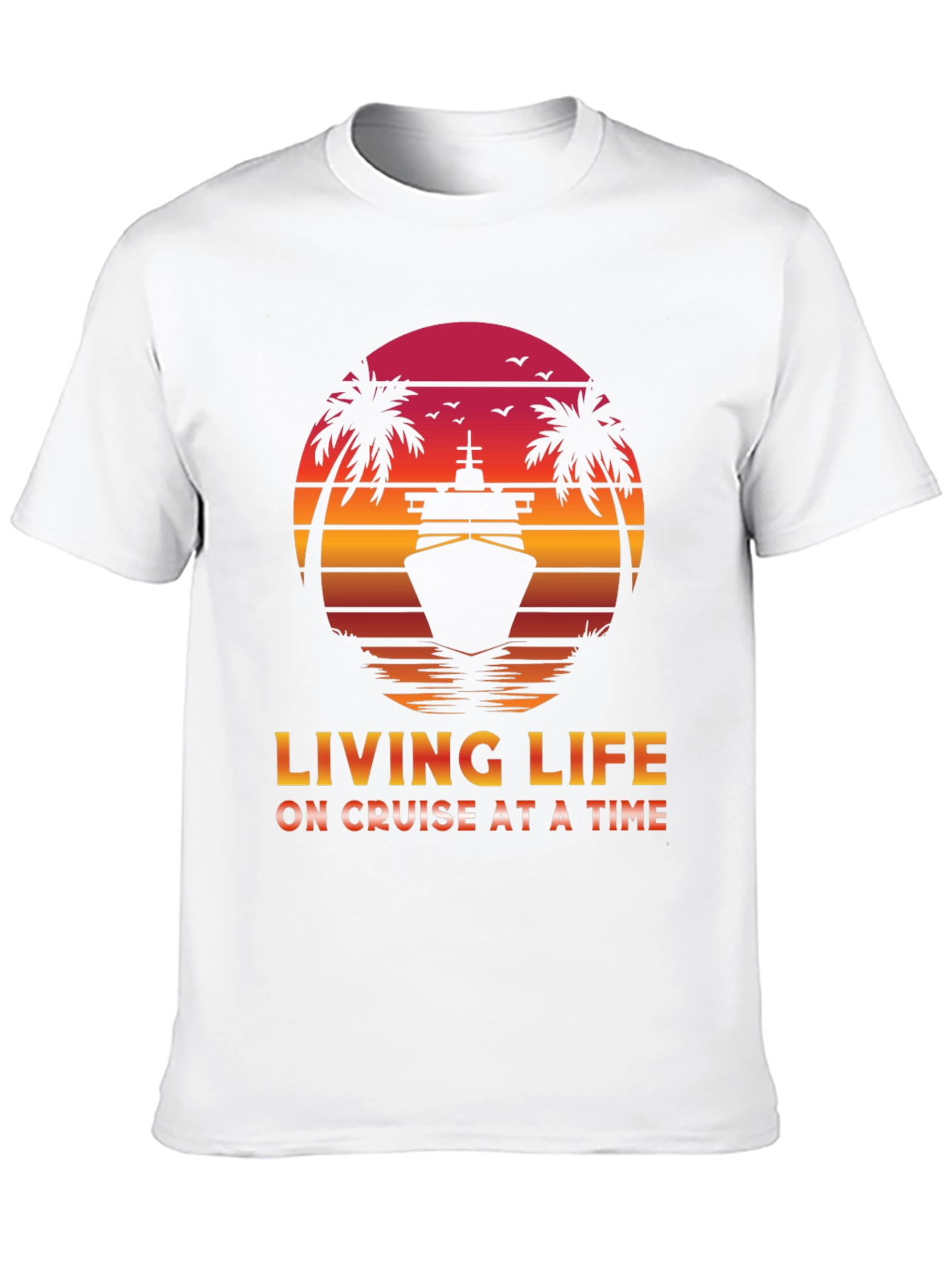 Living Life on Cruise T-Shirt