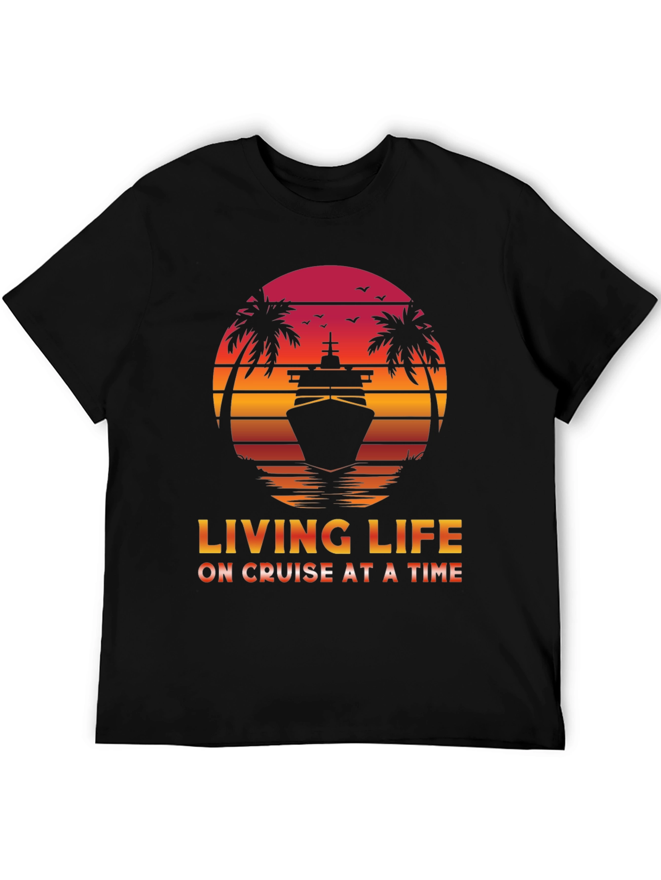 Living Life on Cruise T-Shirt