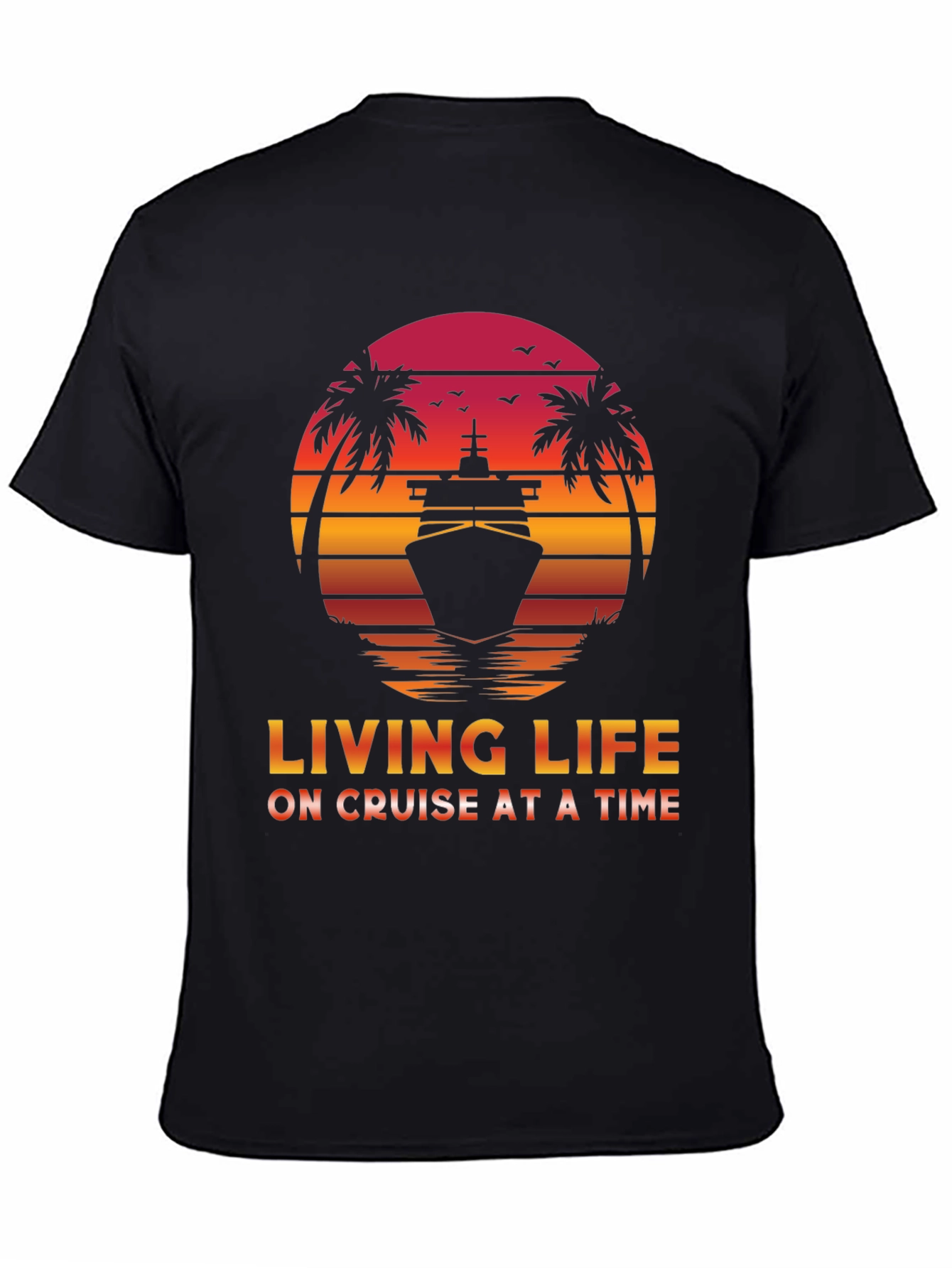 Living Life on Cruise T-Shirt