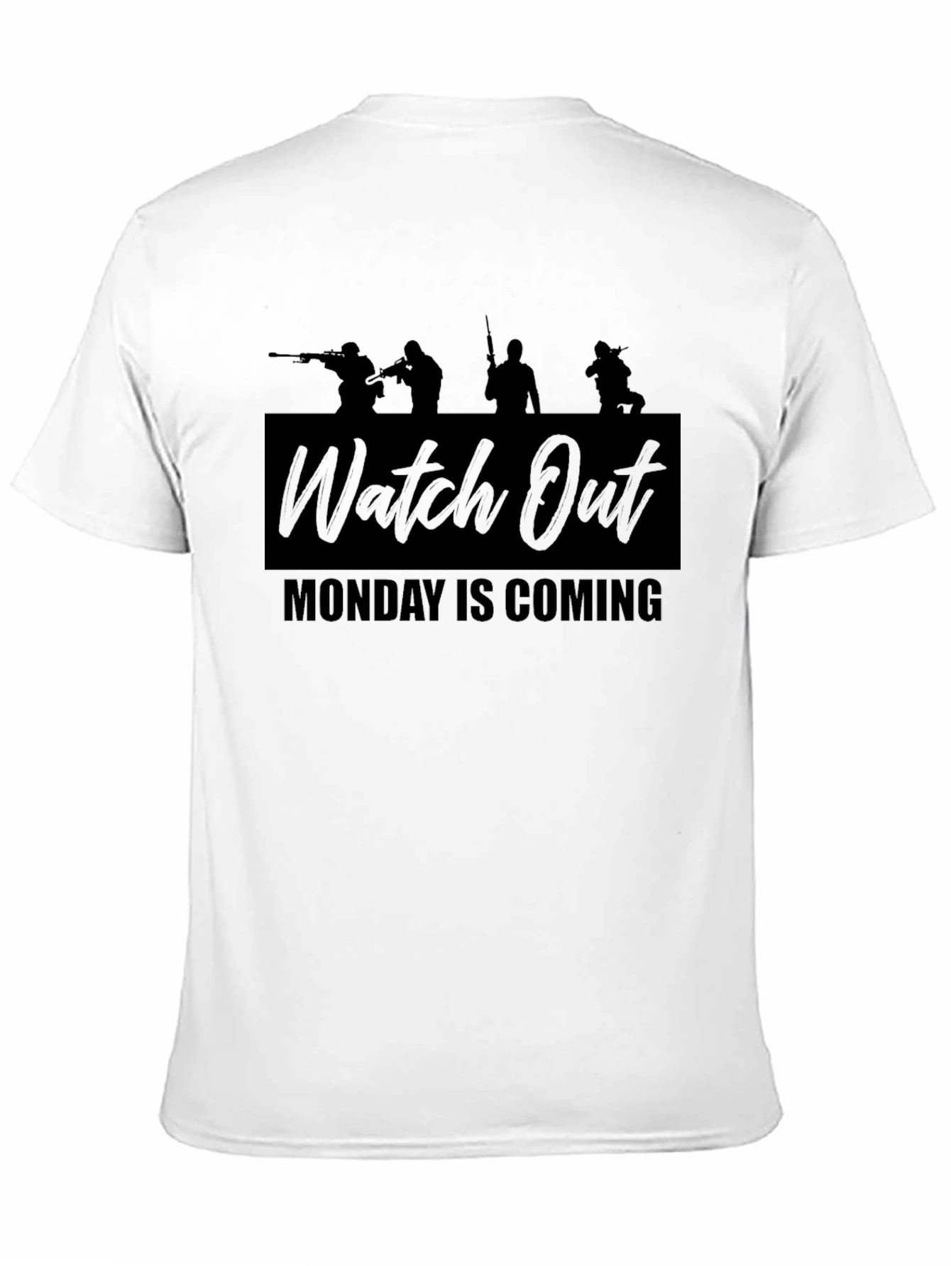 Watch Out Monday is Coming Black T-Shirt