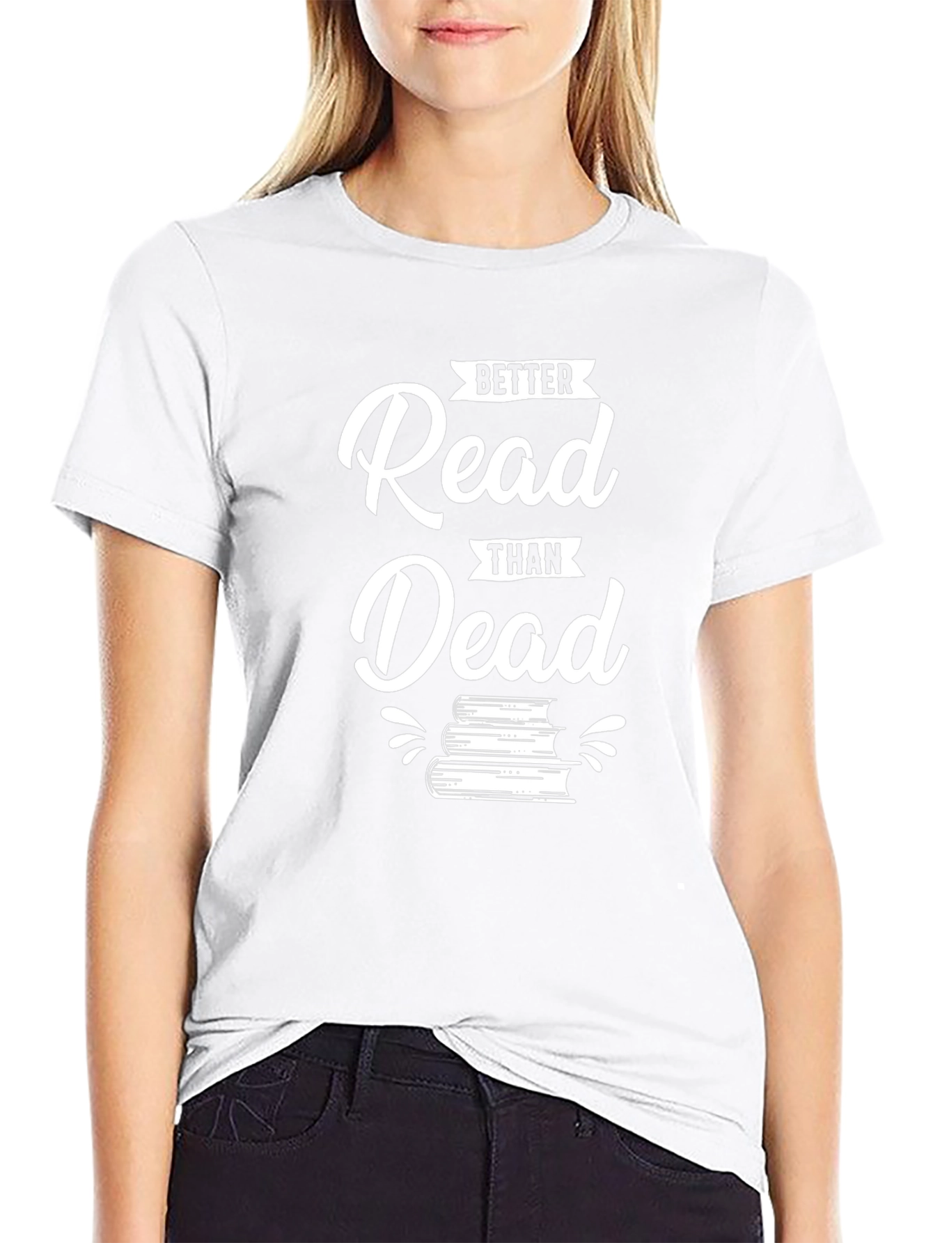 Better Read Than Dead Graphic Tee
