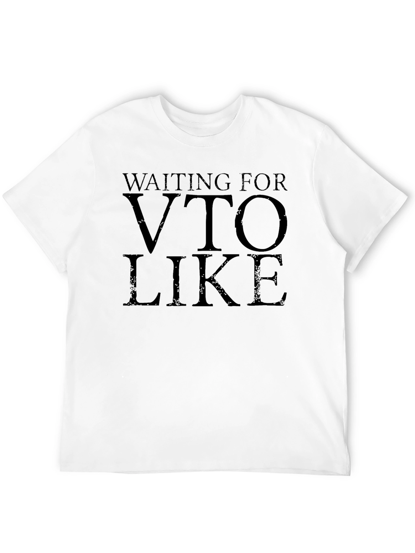 Waiting for VTO Like Black T-Shirt