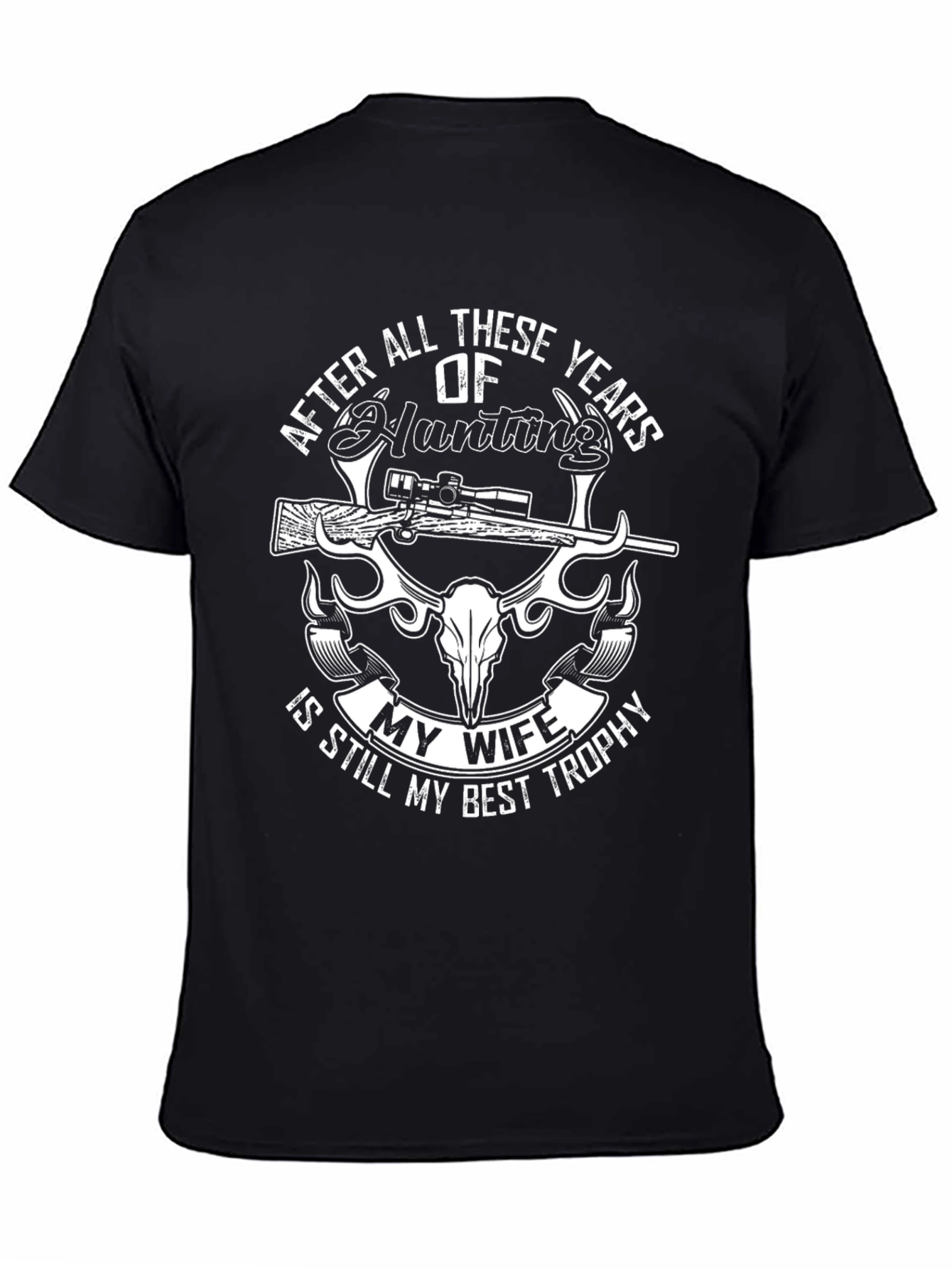 Hunting Wife Trophy T-Shirt