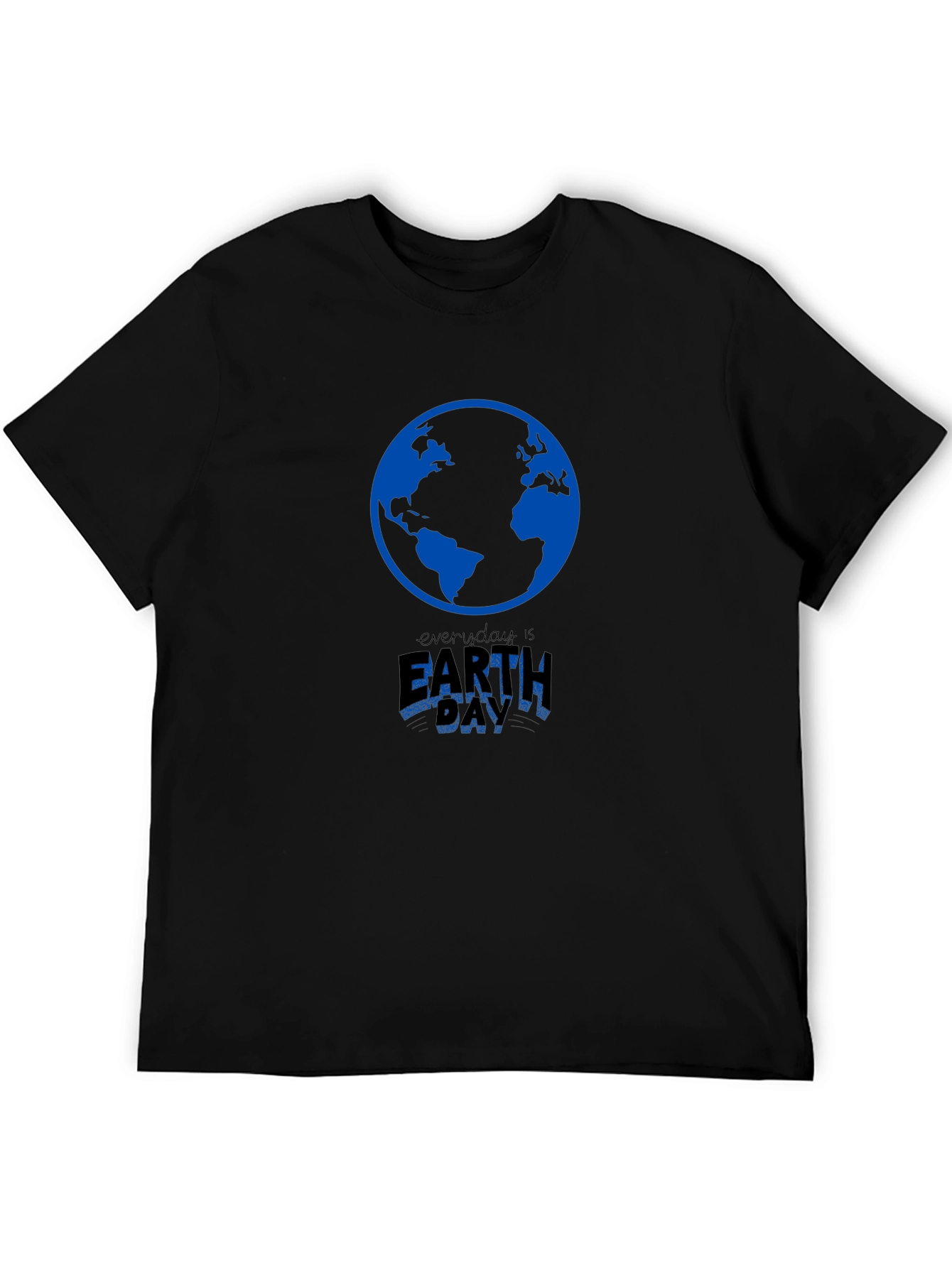 Everyday is Earth Day T-Shirt - Environmentally Conscious Apparel
