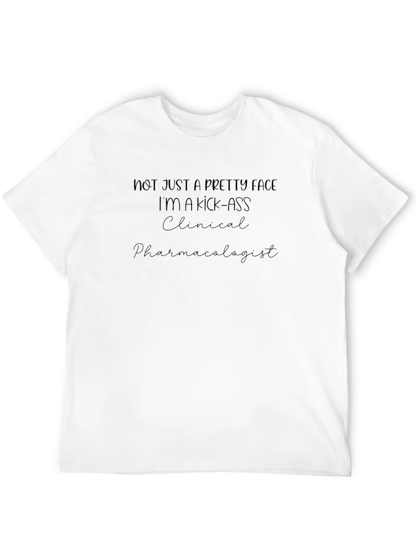 Kick-Ass Clinical Pharmacologist Black T-Shirt