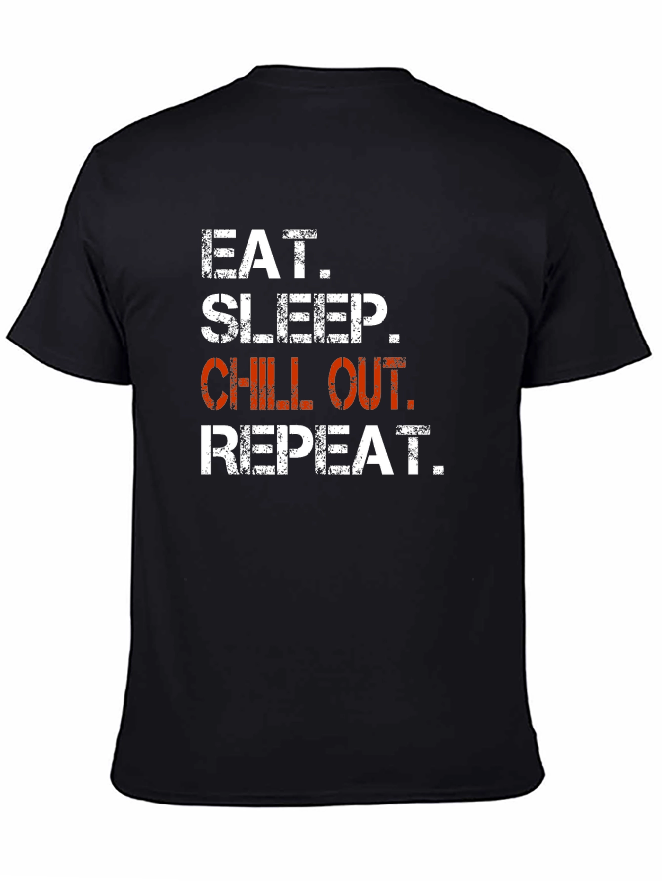Eat Sleep Chill Out Repeat Graphic T-Shirt