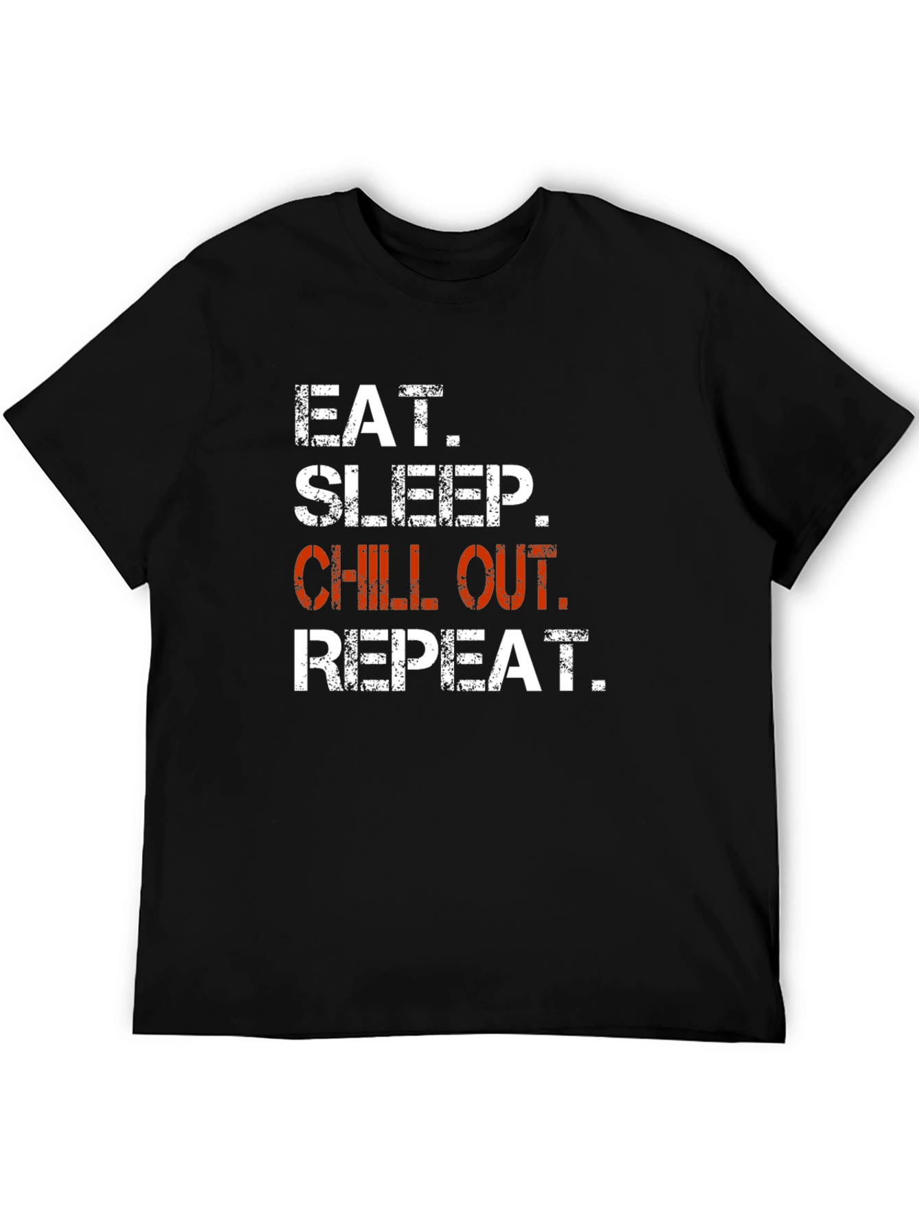 Eat Sleep Chill Out Repeat Graphic T-Shirt