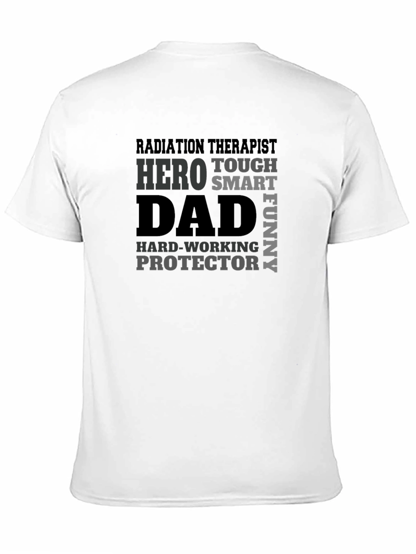 Radiation Therapist Dad T-Shirt Hero Protector Gift