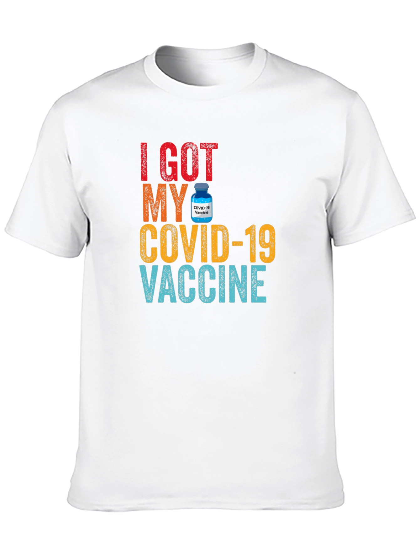 I Got My COVID-19 Vaccine T-Shirt