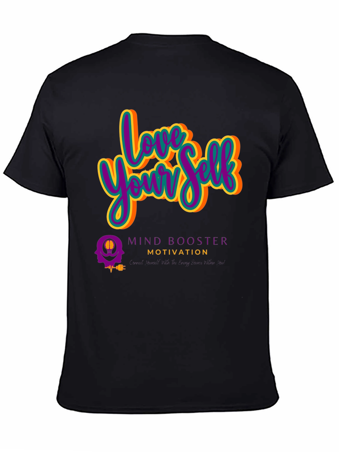 Love Yourself Motivational Black T-Shirt