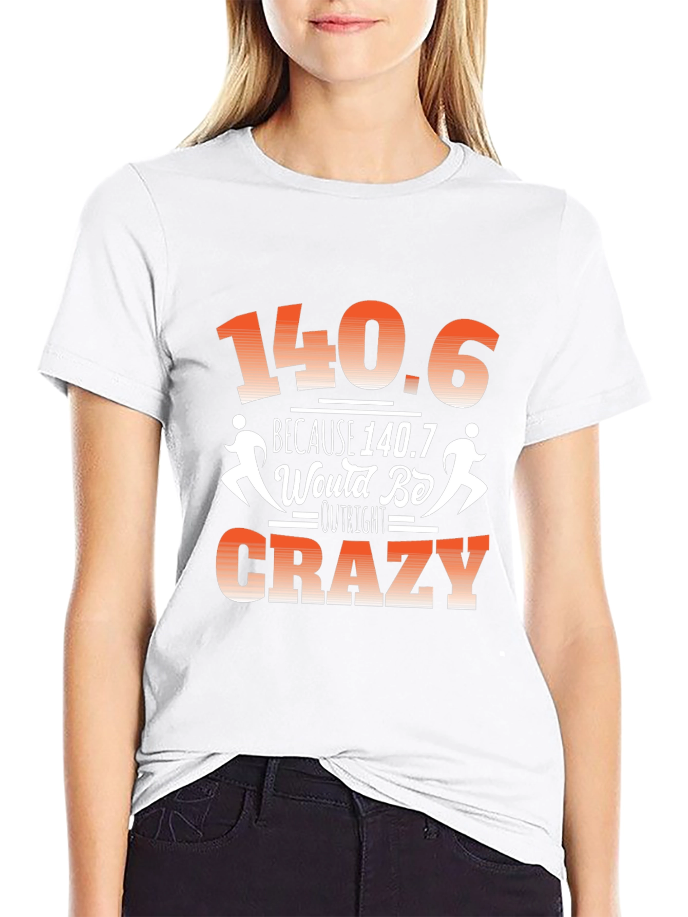 140.6 Outright Crazy T-Shirt Funny Triathlon