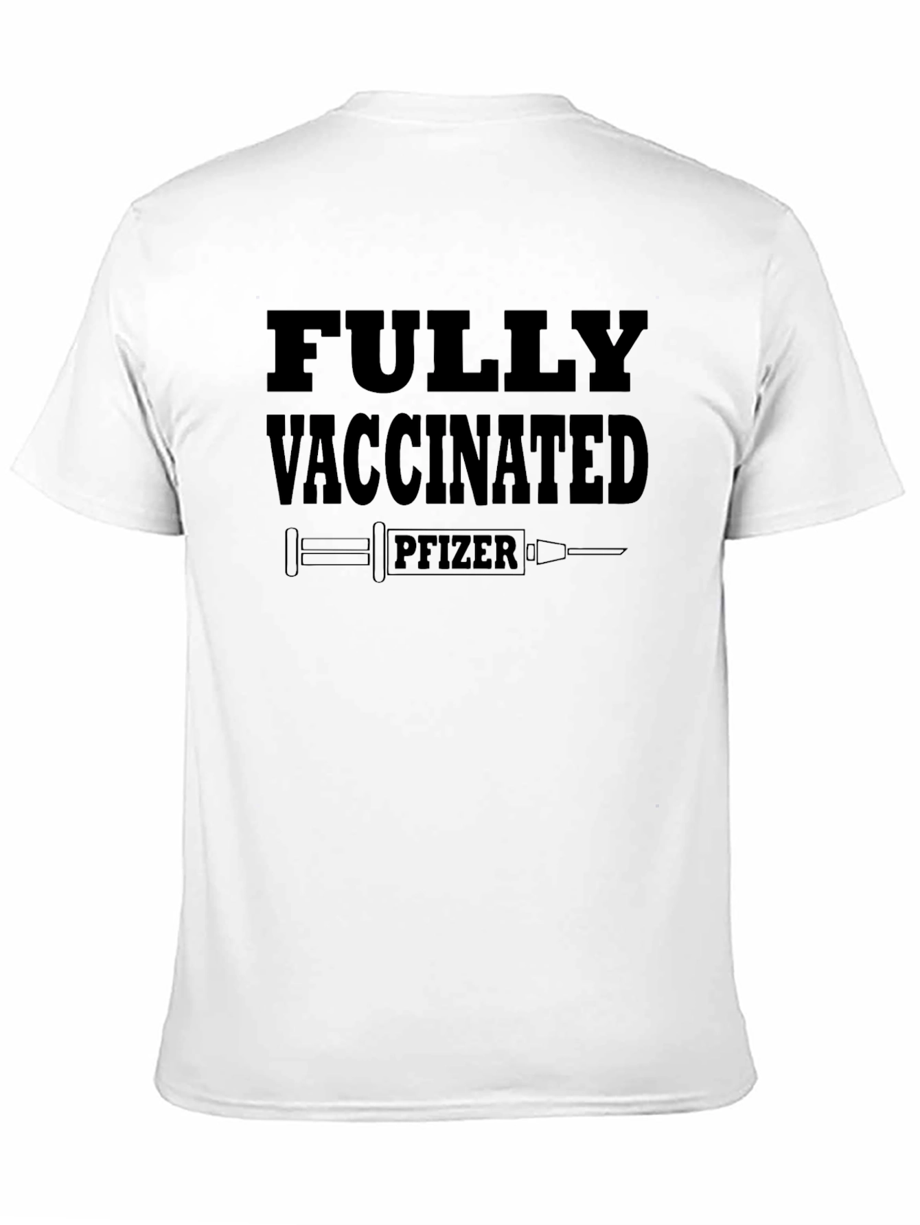 Fully Vaccinated Pfizer T-Shirt