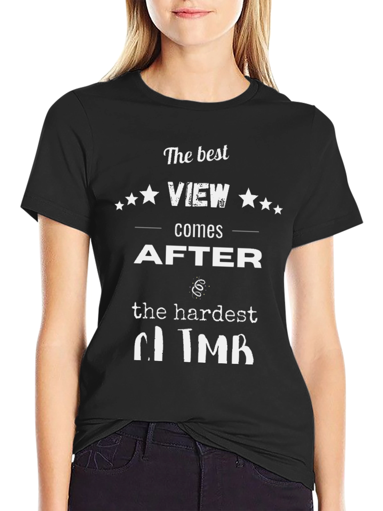 Inspirational Hardest Climb Graphic Tee