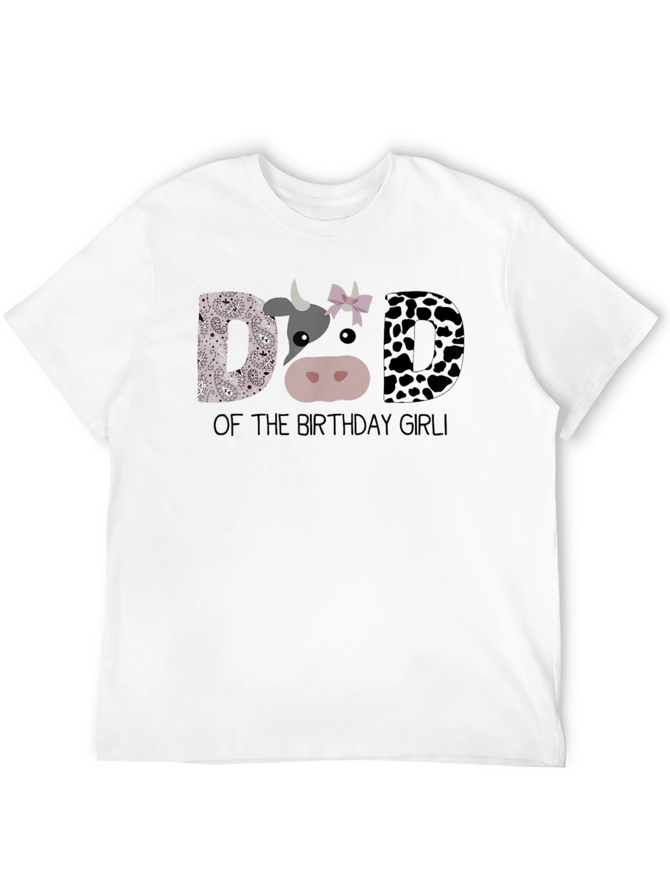 Dad of the Birthday Girl Cow T-Shirt