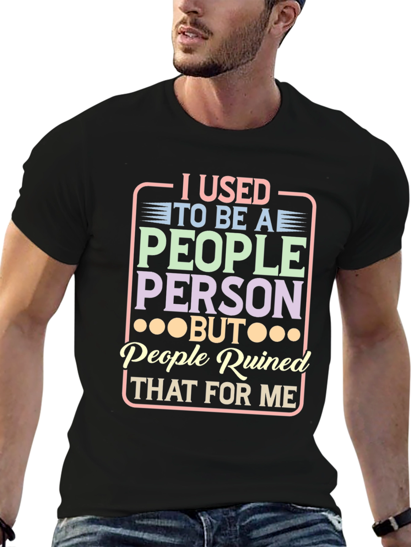 People Ruined Me T-Shirt - Introvert Humor Tee