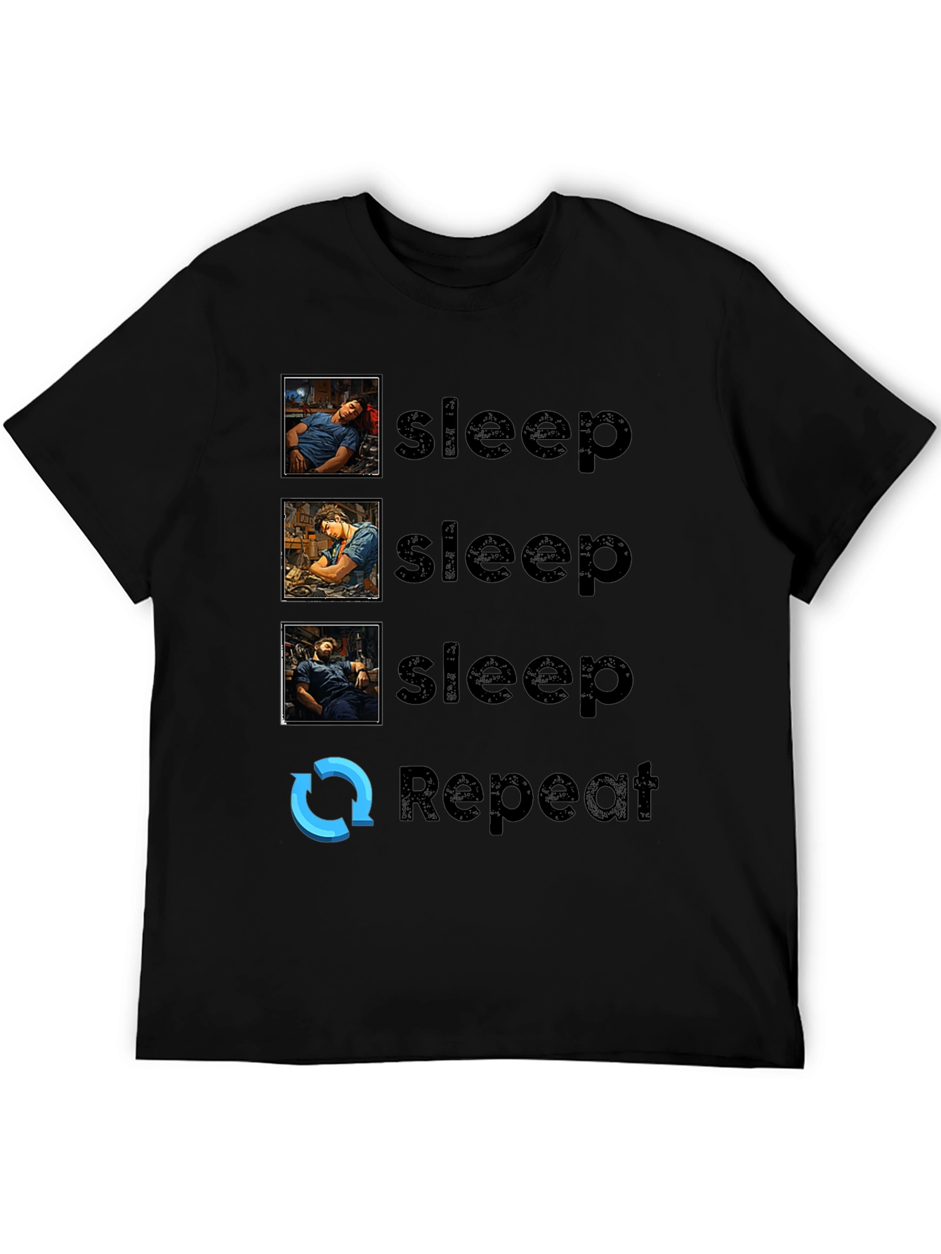 Sleep Repeat Graphic T-Shirt - Novelty Comfort Tee