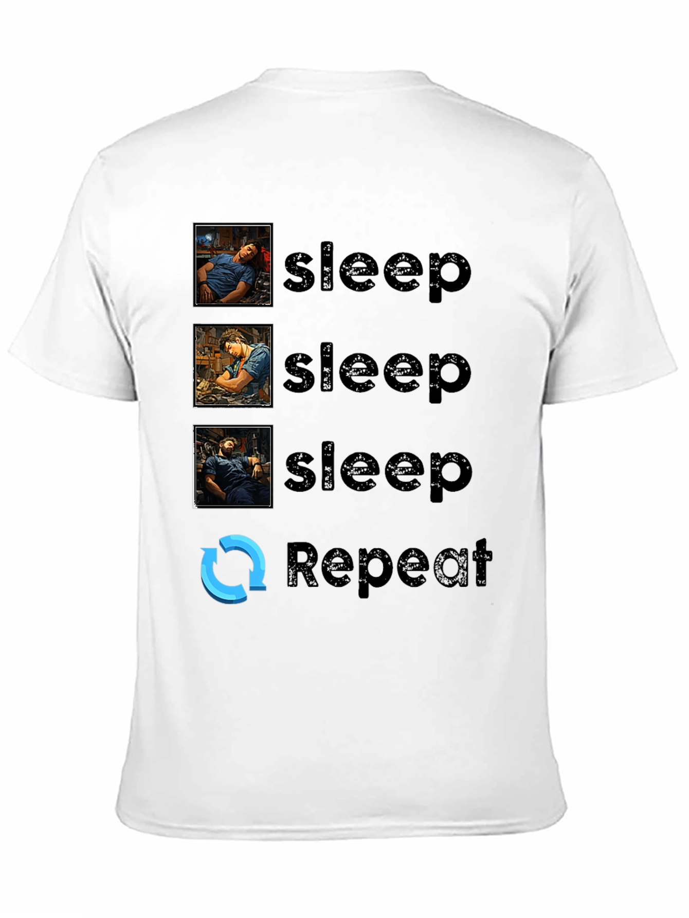 Sleep Repeat Graphic T-Shirt - Novelty Comfort Tee