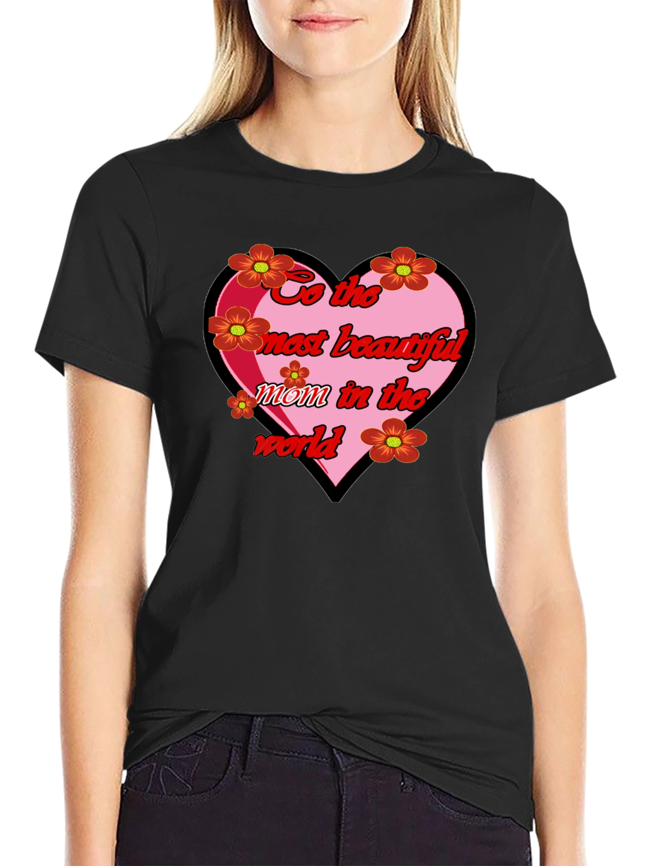 Beautiful Mom in the World T-Shirt