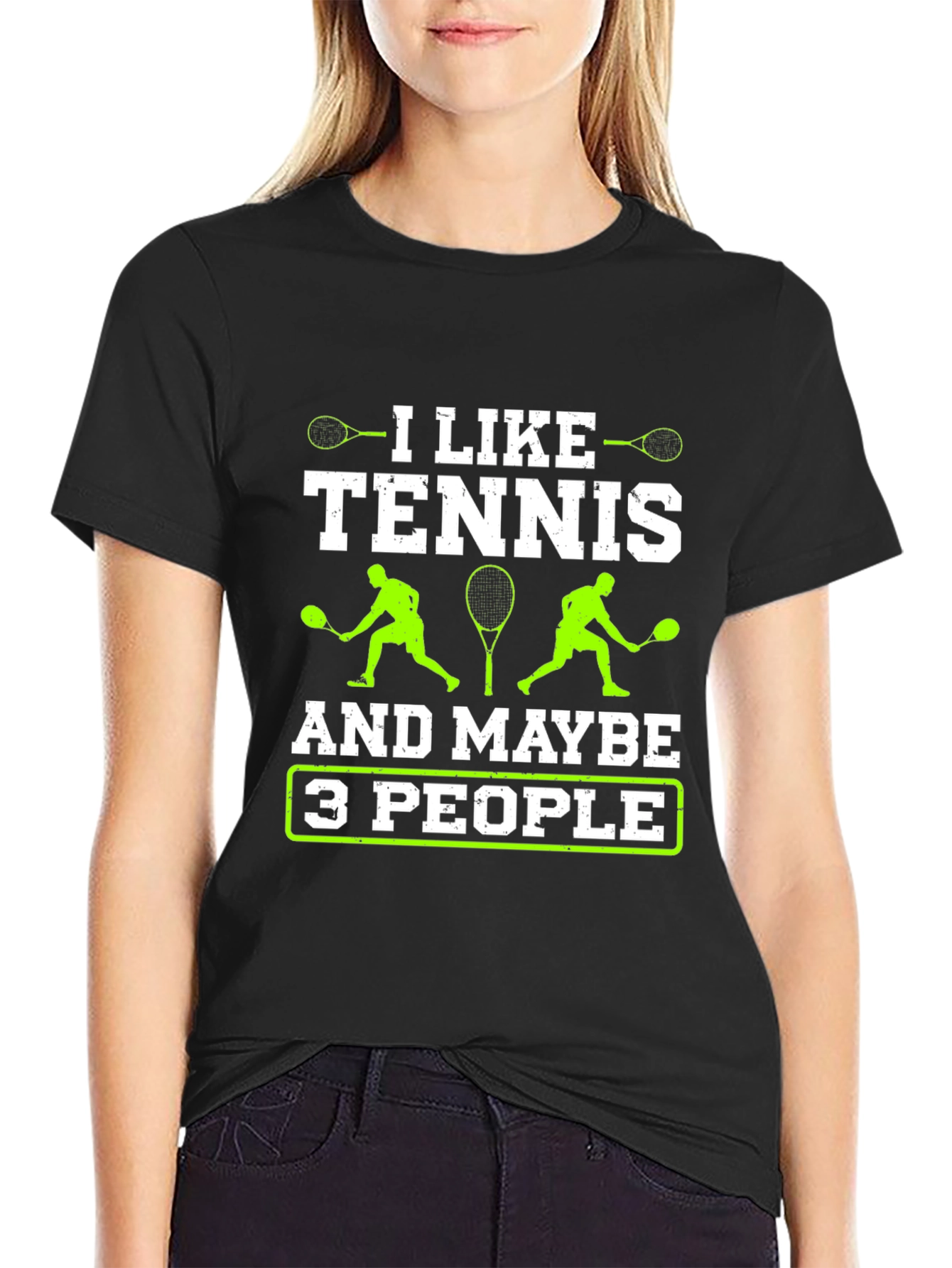 I Like Tennis and Maybe 3 People T-Shirt