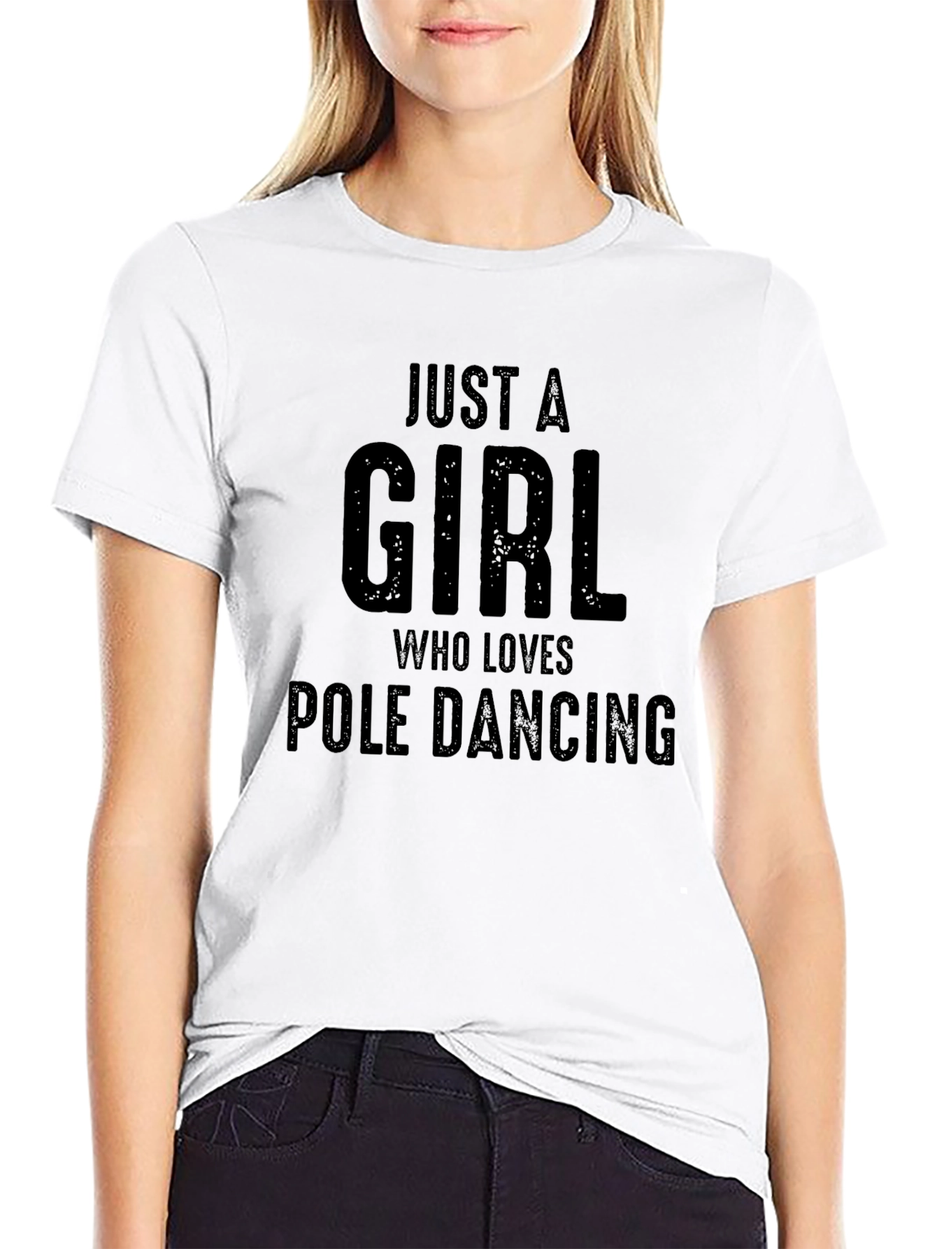 Just A Girl Who Loves Pole Dancing T-Shirt