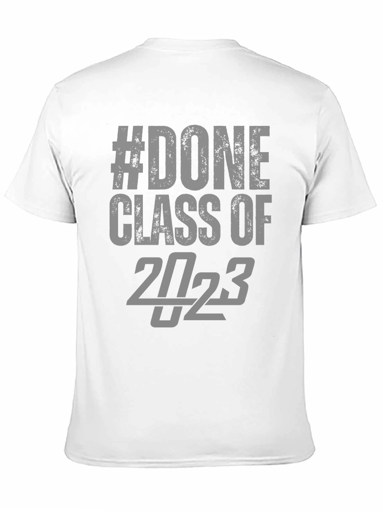 #DONE Class of 2023 Graduation T-Shirt